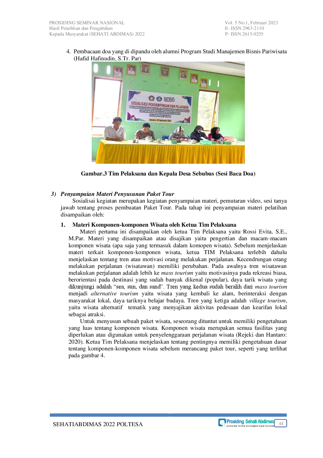 JURIS Pendampingan Dan Pelatihan Kelompok Sadar Wisata Pokdarwis Desa Sebubus untuk Meningkatkan Pengetahuan dalam Paket Tour