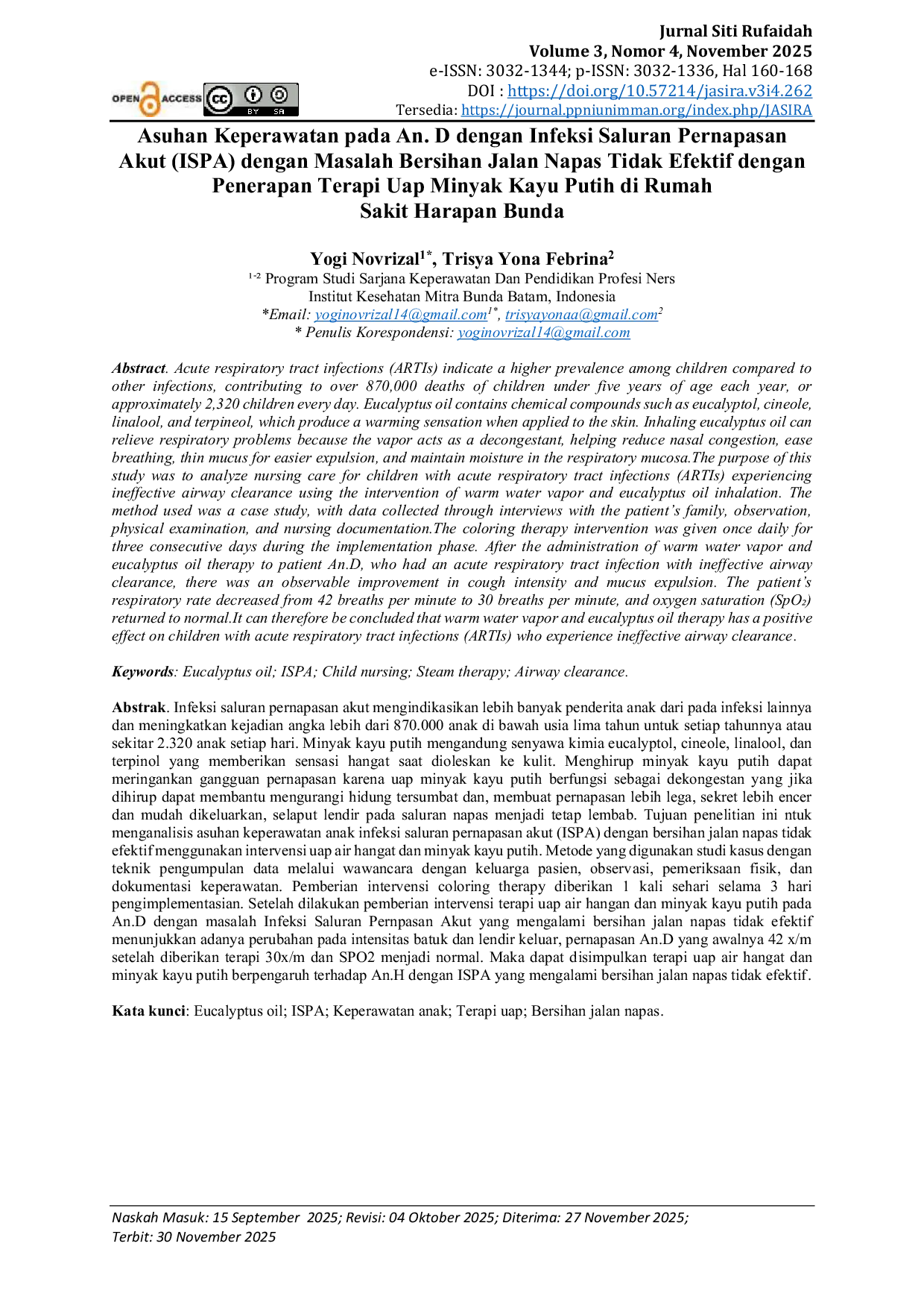 JURIS Asuhan Keperawatan pada An D dengan Infeksi Saluran Pernapasan Akut ISPA dengan Masalah Bersihan Jalan Napas Tidak Efektif dengan Penerapan Terapi Uap Minyak Kayu Putih di Rumah Sakit Harapan Bunda
