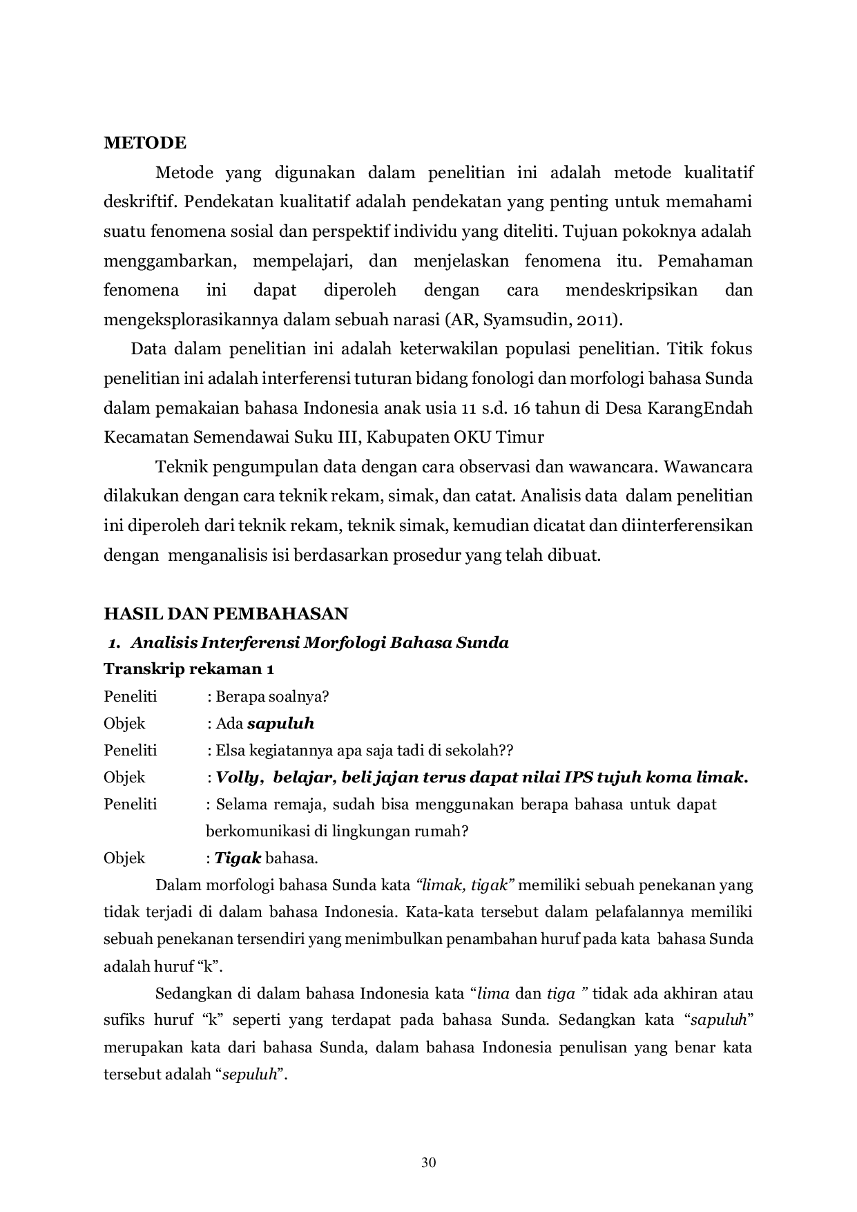 JURIS Interferensi Bahasa Sunda Dalam Bahasa Indonesia Pada Anak Usia 11 S d 16 Tahun