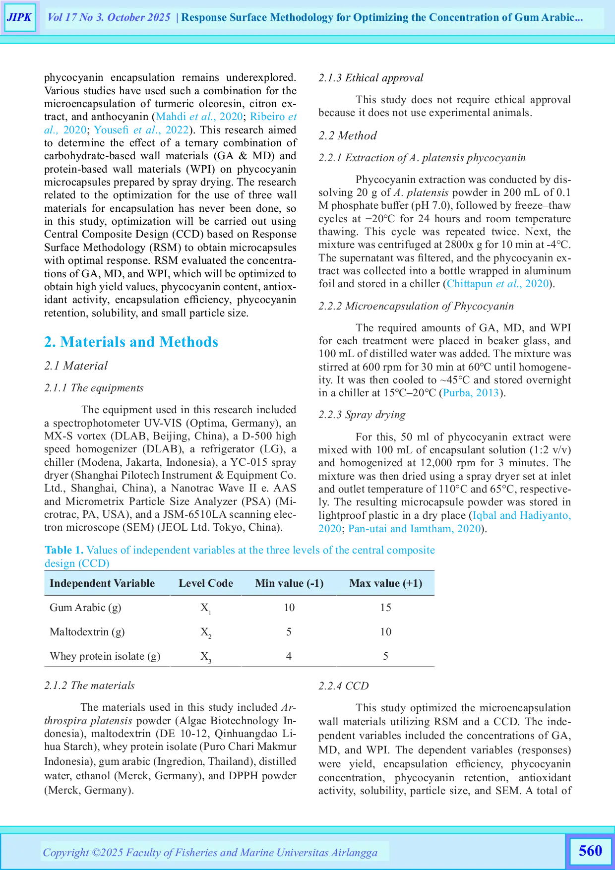 JURIS Response Surface Methodology for Optimized Concentration of Gum Arabic Maltodextrin and Whey Protein Isolate in Arthrospira platensis Phycocyanin Microcapsules