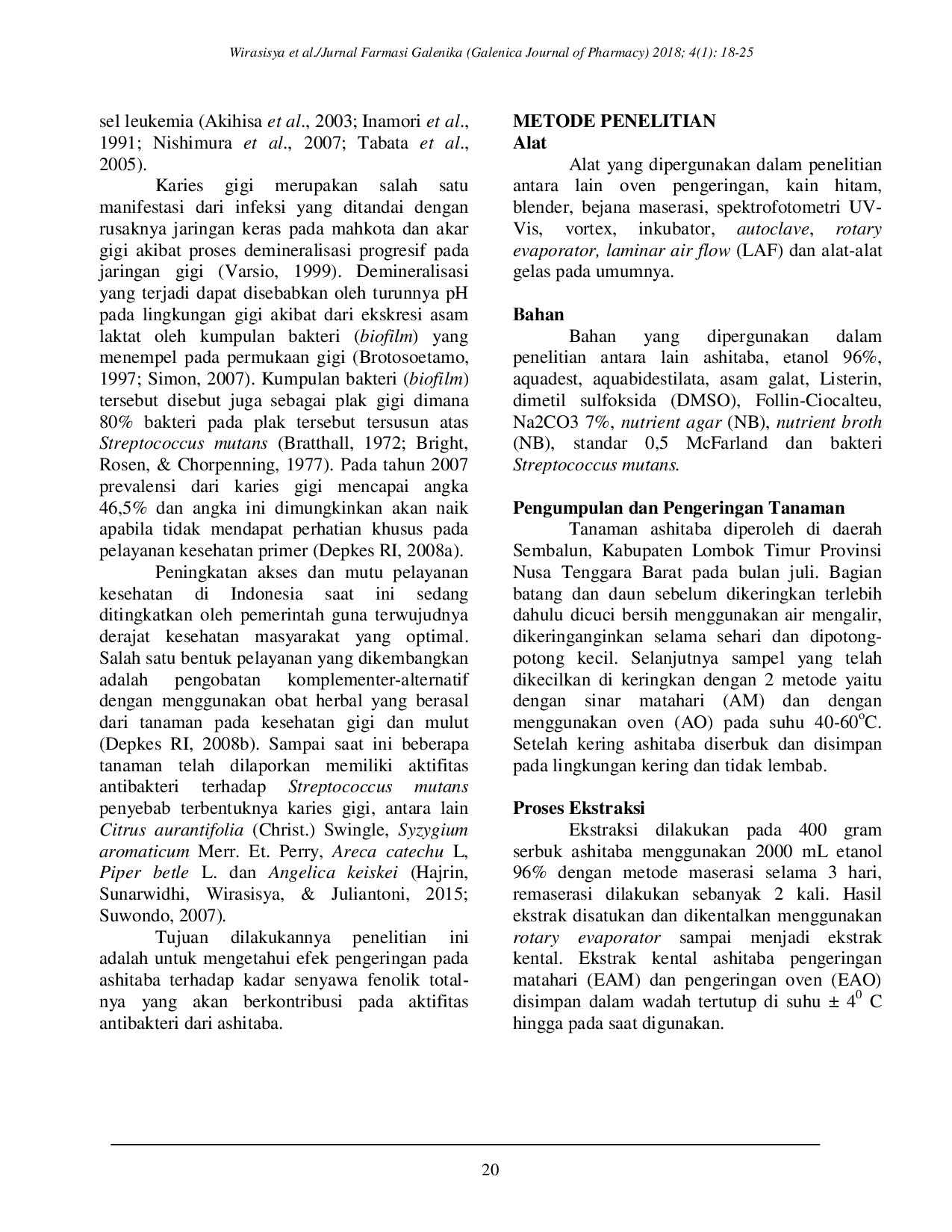 JURIS Pengaruh Dua Metode Pengeringan pada Aktivitas Antibakteri Ashitaba Angelica keiskei Terhadap Streptococcus mutans