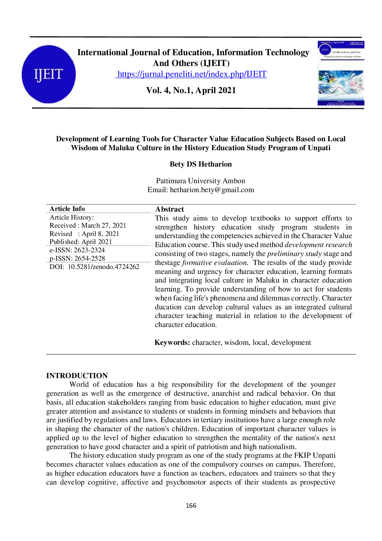 JURIS Development Of Learning Tools For Character Value Education Subjects Based On Local Wisdom Of Maluku Culture In The History Education Study Program Of Unpati