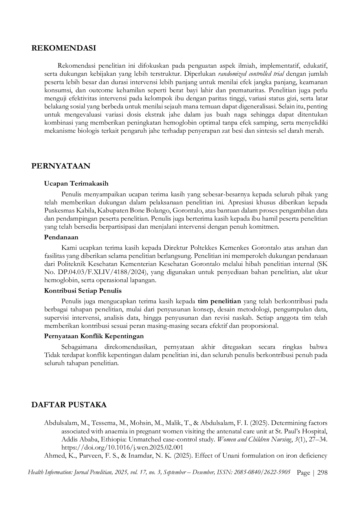 JURIS The Effect of Adding Ginger Extra to Dragon Fruit Juice to Increase Hemoglobin Levels in Pregnant Women at the Kabila Health Center Bone Bolango Regency