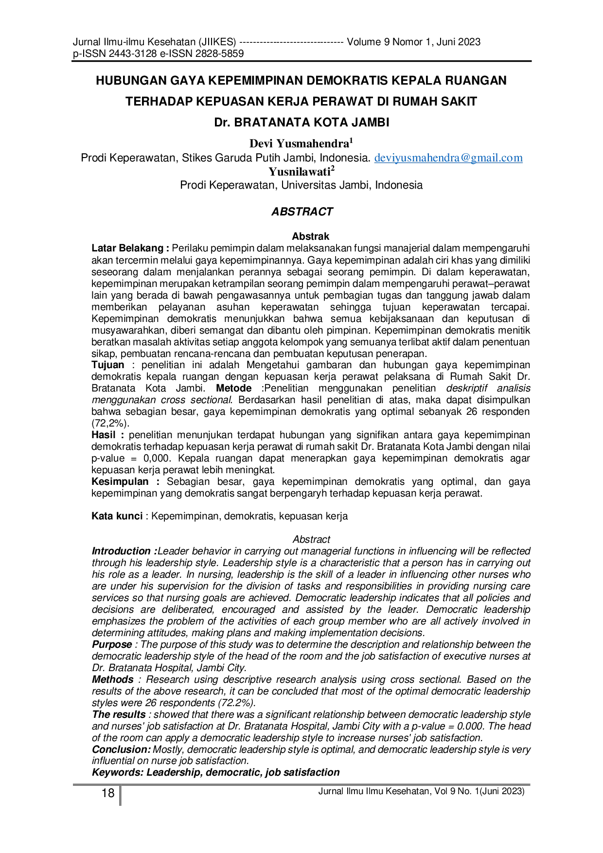 JURIS HUBUNGAN GAYA KEPEMIMPINAN DEMOKRATIS KEPALA RUANGAN TERHADAP KEPUASAN KERJA PERAWAT DI RUMAH SAKIT Dr BRATANATA KOTA JAMBI