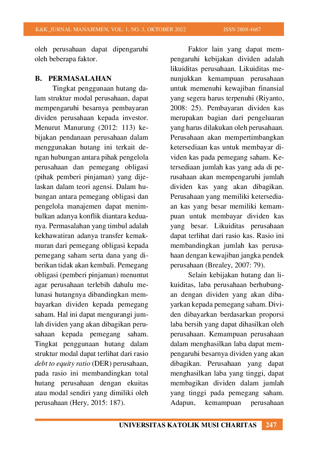 JURIS Pengaruh Kebijakan Hutang Likuiditas Dan Profitabilitas Terhadap Kebijakan Dividen Dengan Firm Life Cycle Sebagai Variabel Moderasi