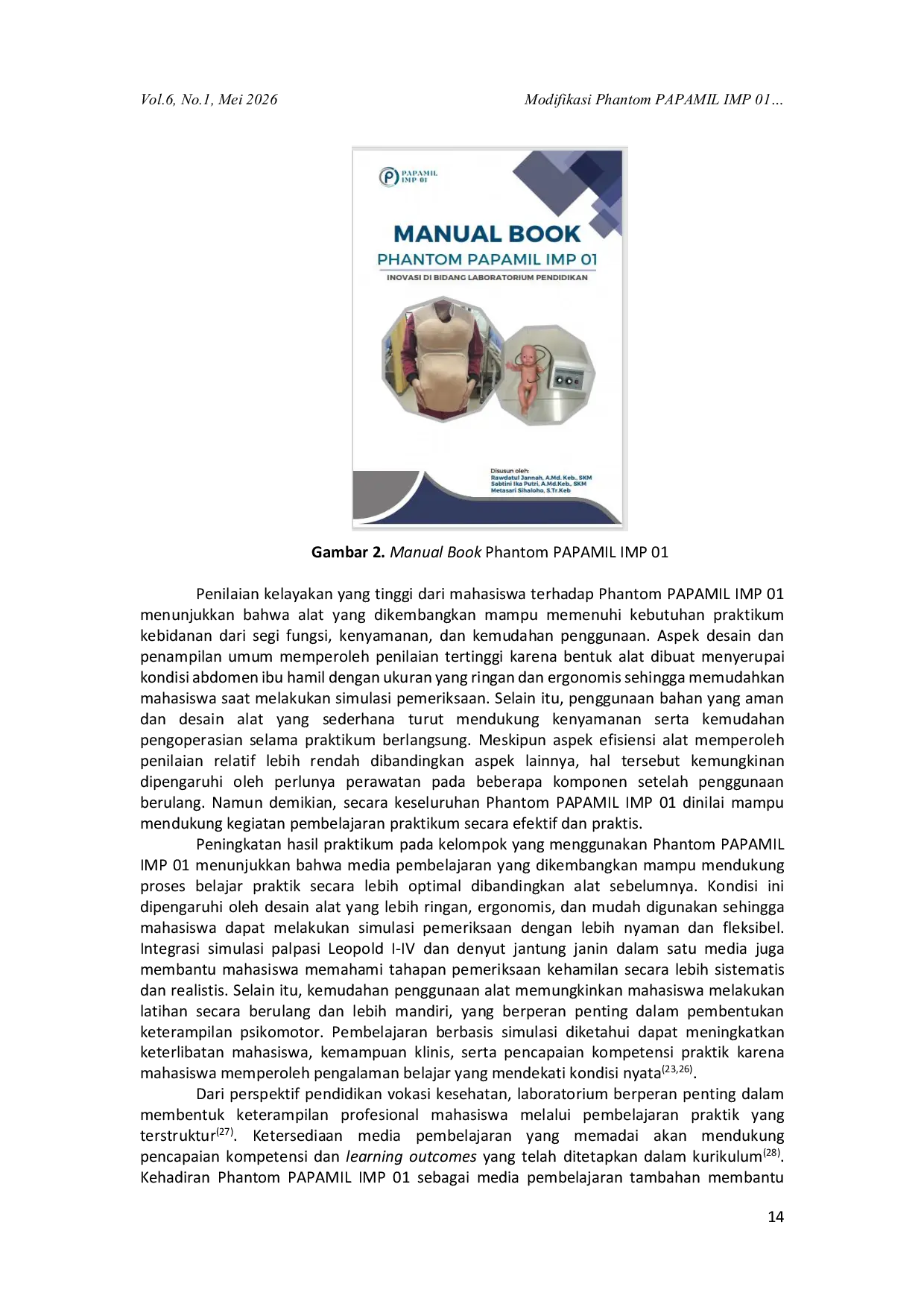 JURIS Modifikasi Phantom PAPAMIL IMP 01 untuk Kegiatan Praktikum di Laboratorium Kebidanan Modification of PAPAMIL IMP 01 Phantom for Practicum Activities in Midwifery Laboratory