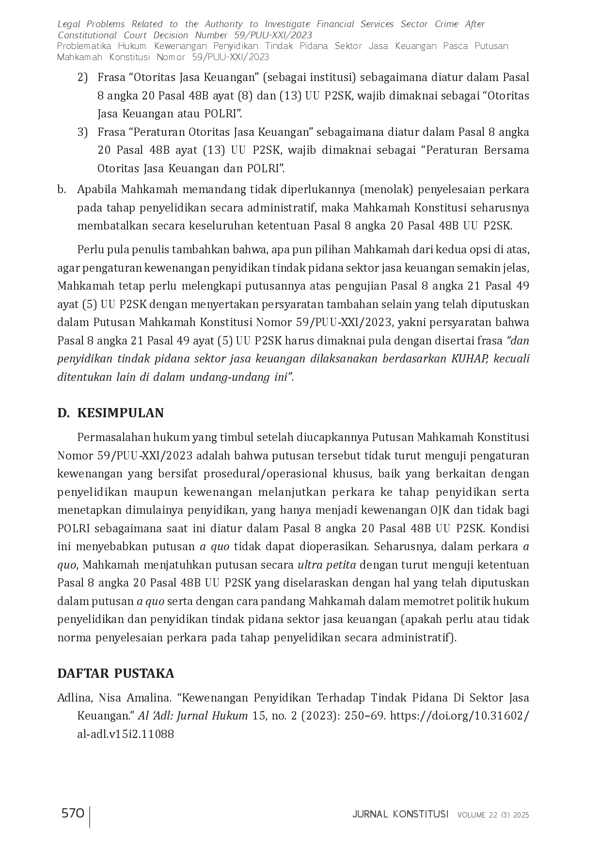 juris Legal Problems Related to the Authority to Investigate Financial Services Sector Crime After Constitutional Court Decision Number 59 PUU XXI 2023 Problematika Hukum Kewenangan Penyidikan Tindak Pidan