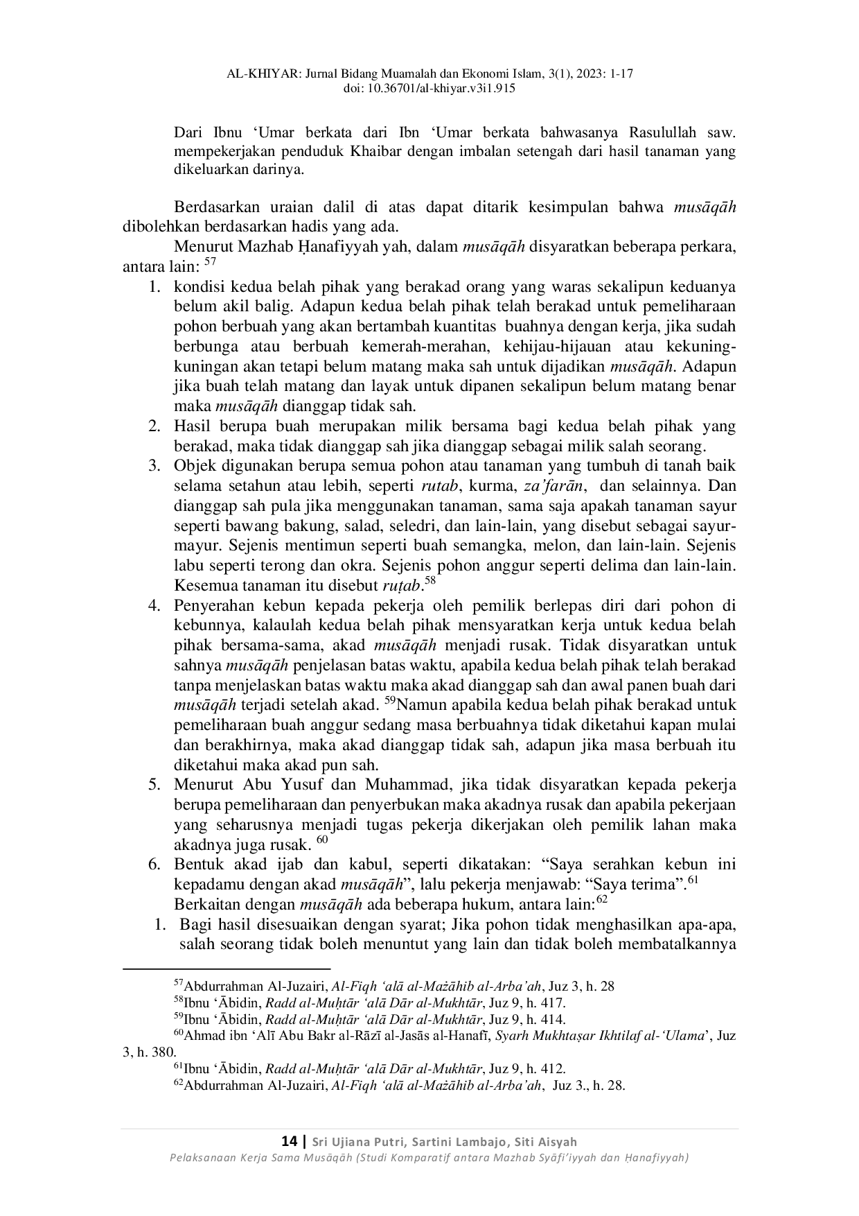 JURIS Pelaksanaan Kerja Sama MusAqAh Studi Komparatif antara Mazhab SyAfi iyyah dan anafiyyah Implementation of MusAqAh Cooperation Comparative Study between the Syafi iyyah and anafiyyah Mazhab