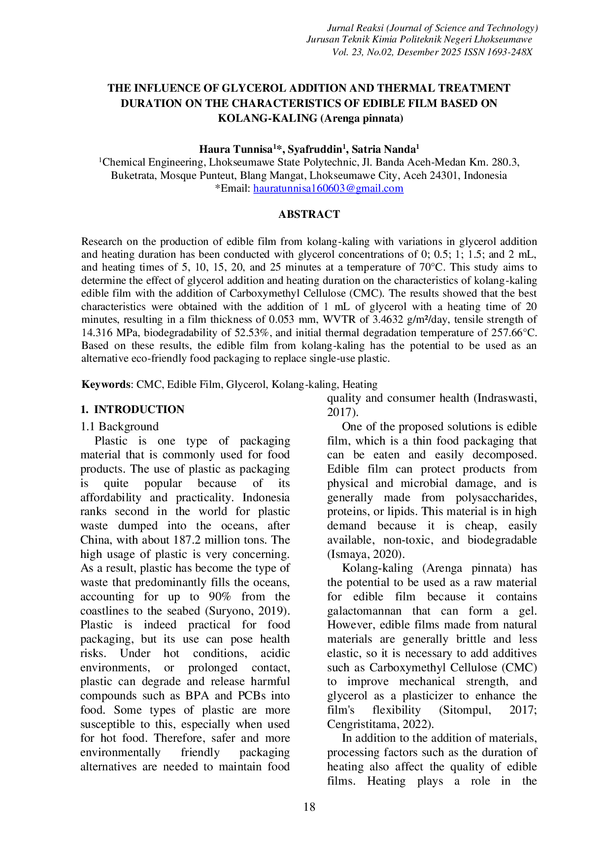 JURIS THE INFLUENCE OF GLYCEROL ADDITION AND THERMAL TREATMENT DURATION ON THE CHARACTERISTICS OF EDIBLE FILM BASED ON KOLANG KALING Arenga pinnata