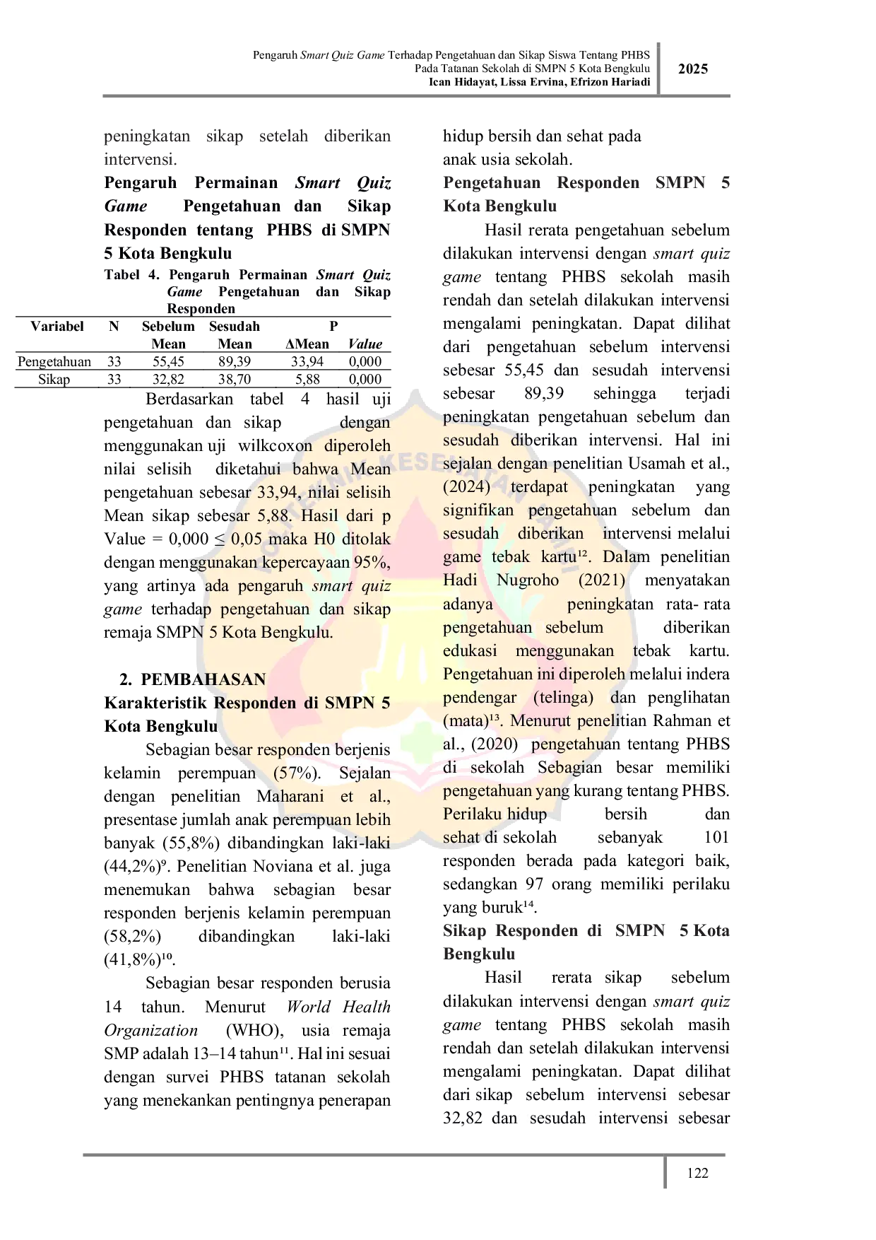 JURIS Pengaruh Smart Quiz Game Terhadap Pengetahuan dan Sikap Siswa Tentang PHBS Pada Tatanan Sekolah di SMPN 5 Kota Bengkulu
