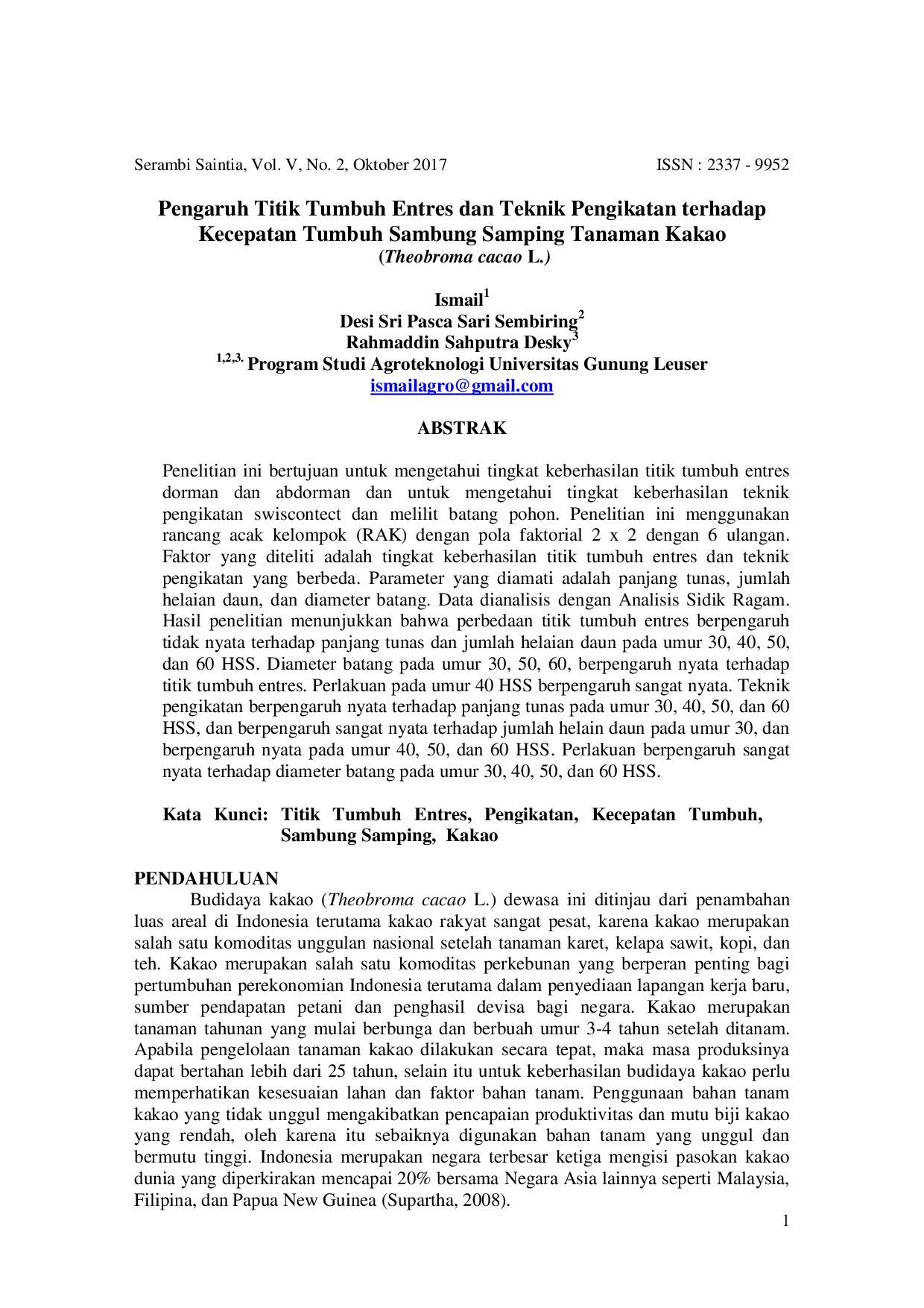 JURIS Pengaruh Titik Tumbuh Entres dan Teknik Pengikatan terhadap Kecepatan Tumbuh Sambung Samping Tanaman Kakao