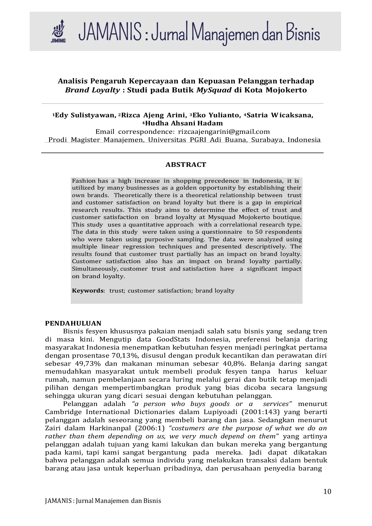 JURIS Analisis Pengaruh Kepercayaan dan Kepuasan Pelanggan terhadap Brand Loyalty Studi pada Butik MySquad di Kota Mojokerto