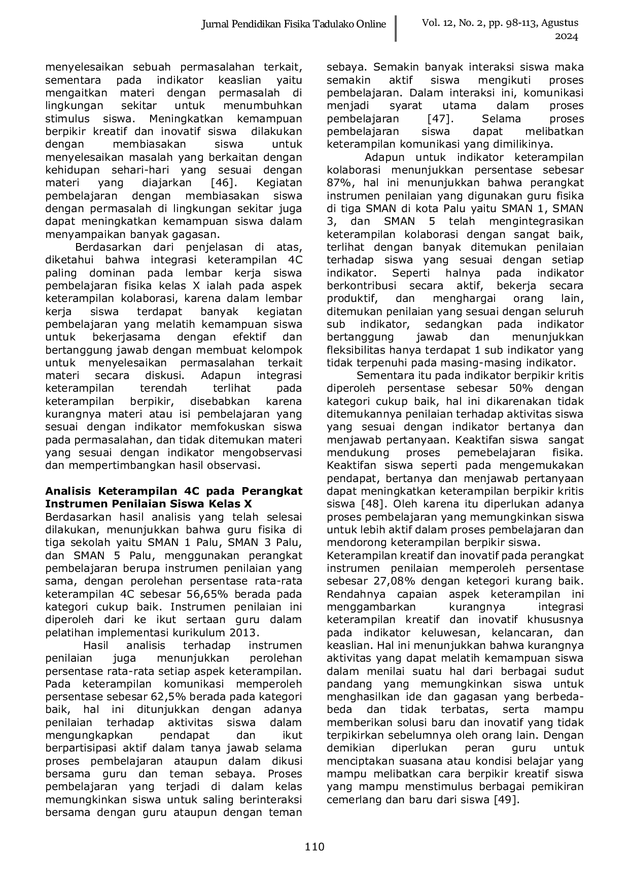 JURIS Identifikasi Penggunaan Perangkat Pembelajaran Fisika Kelas X SMA di Kota Palu Ditinjau dari Kebutuhan Belajar Abad 21