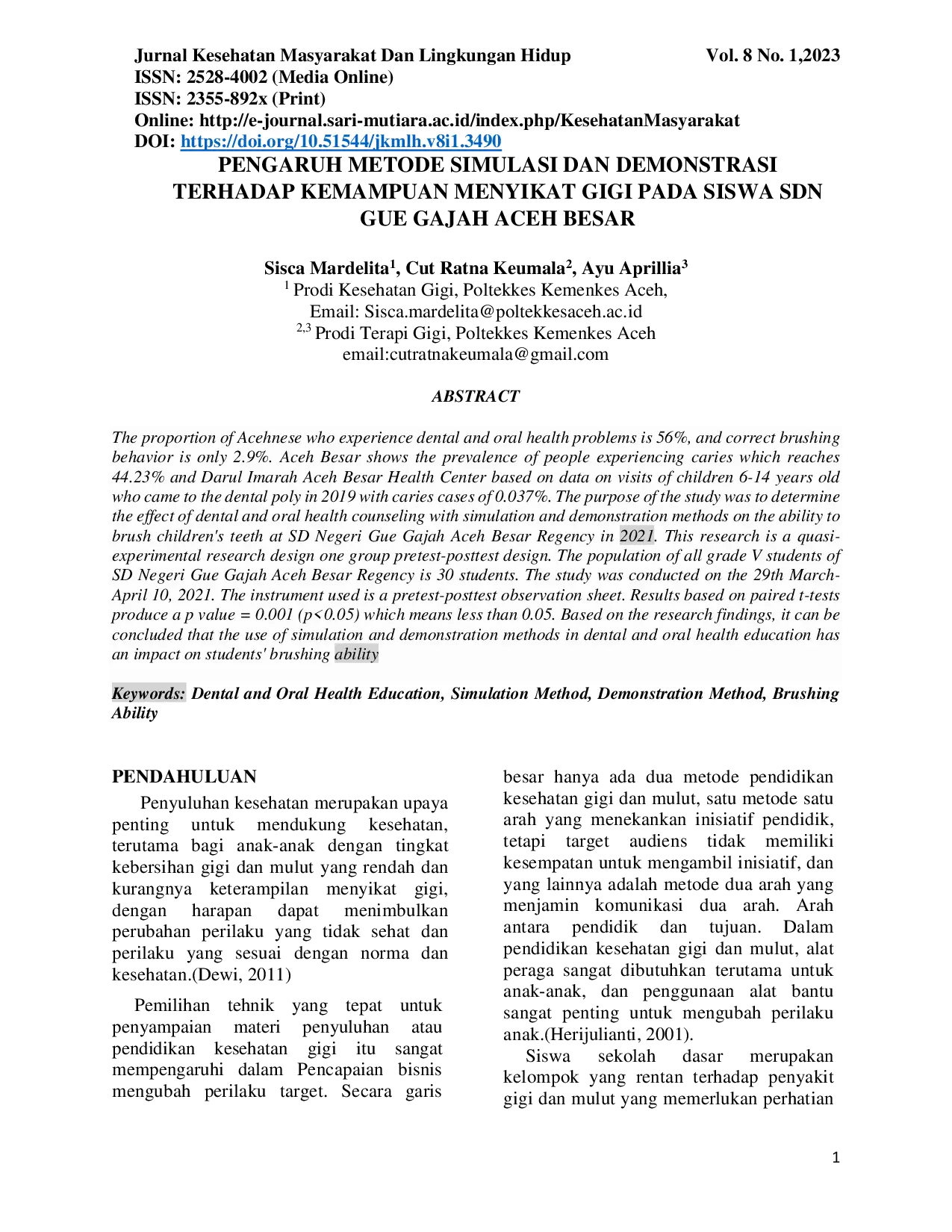 JURIS Pengaruh Metode Simulasi dan Demonstrasi Terhadap Kemampuan Menyikat Gigi Pada Siswa SDN Gue Gajah Aceh Besar