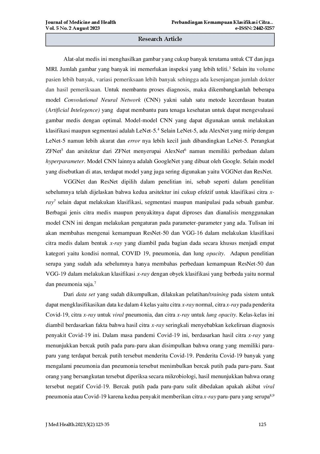 juris Perbandingan Kemampuan Klasifikasi Citra X ray Paru paru menggunakan Transfer Learning ResNet 50 dan VGG 16