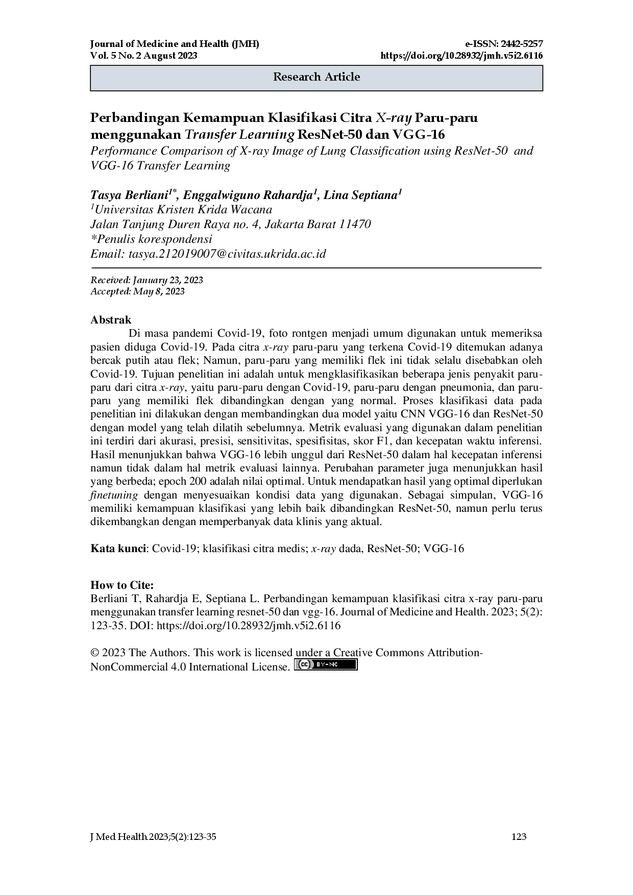 juris Perbandingan Kemampuan Klasifikasi Citra X ray Paru paru menggunakan Transfer Learning ResNet 50 dan VGG 16