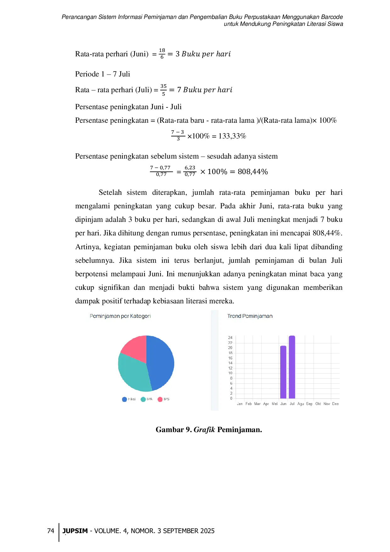JURIS Perancangan Sistem Informasi Peminjaman Dan Pengembalian Buku Perpustakaan Menggunakan Barcode Untuk Mendukung Peningkatan Literasi Siswa