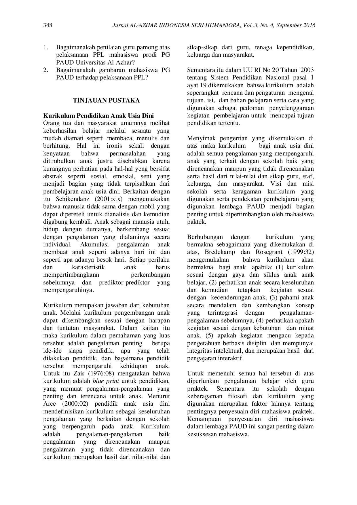 JURIS Praktek Pengalaman Lapangan Studi Evaluatif terhadap Pelaksanaan PPL Mahasiswa PAUD Universitas Al Azhar Indonesia Tahun 2015 2016