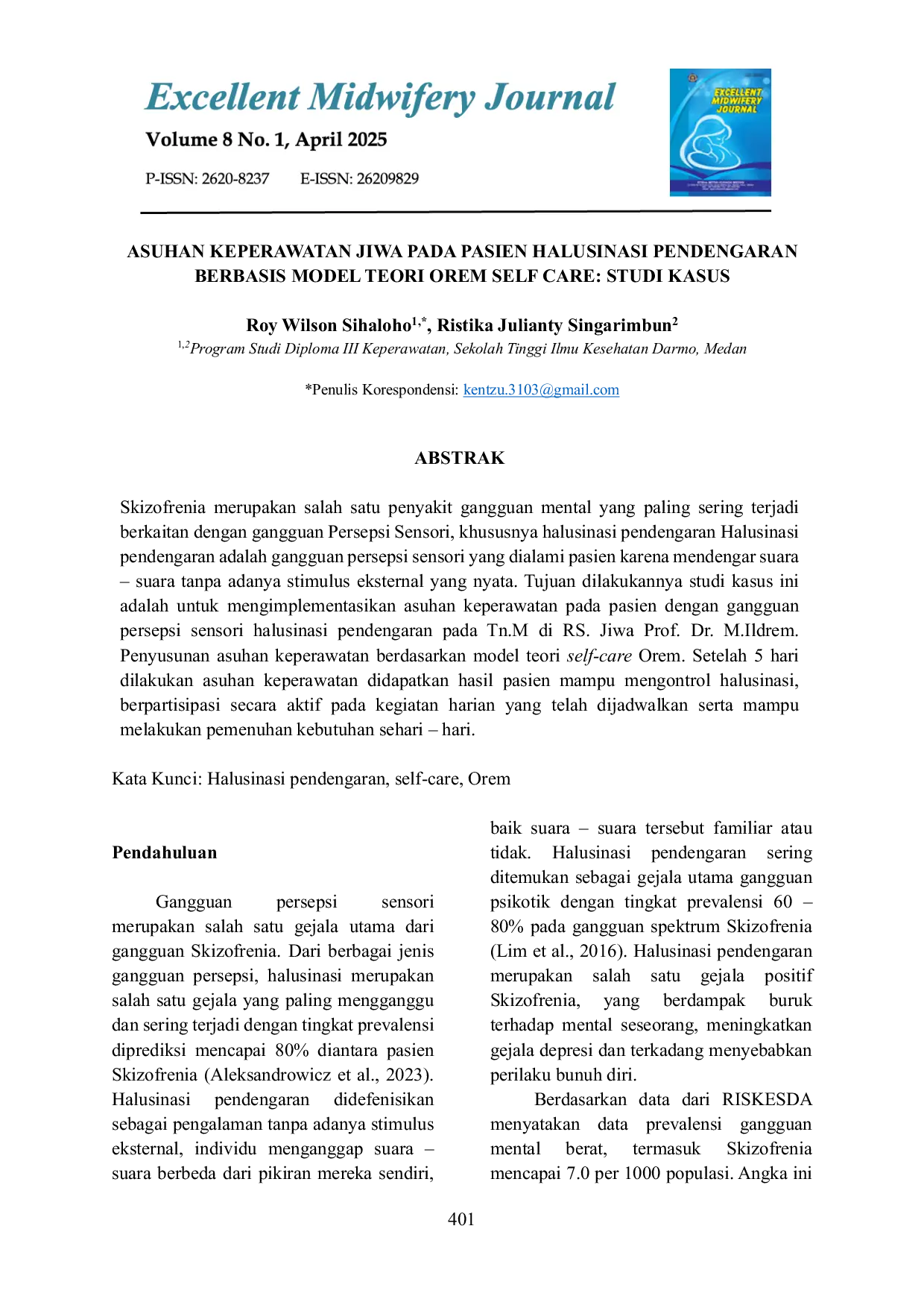 JURIS ASUHAN KEPERAWATAN JIWA PADA PASIEN HALUSINASI PENDENGARAN BERBASIS MODEL TEORI OREM SELF CARE STUDI KASUS