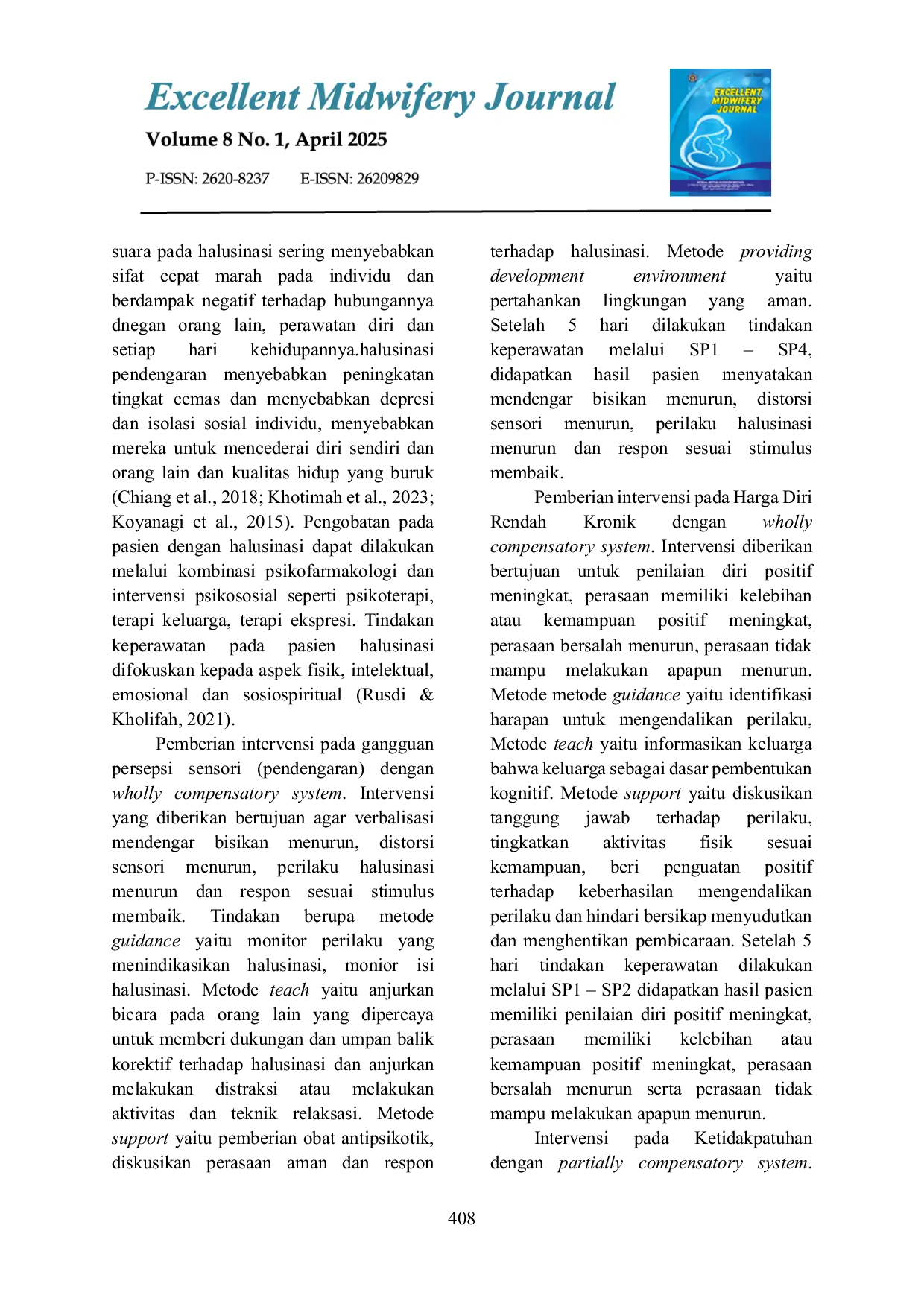 JURIS ASUHAN KEPERAWATAN JIWA PADA PASIEN HALUSINASI PENDENGARAN BERBASIS MODEL TEORI OREM SELF CARE STUDI KASUS