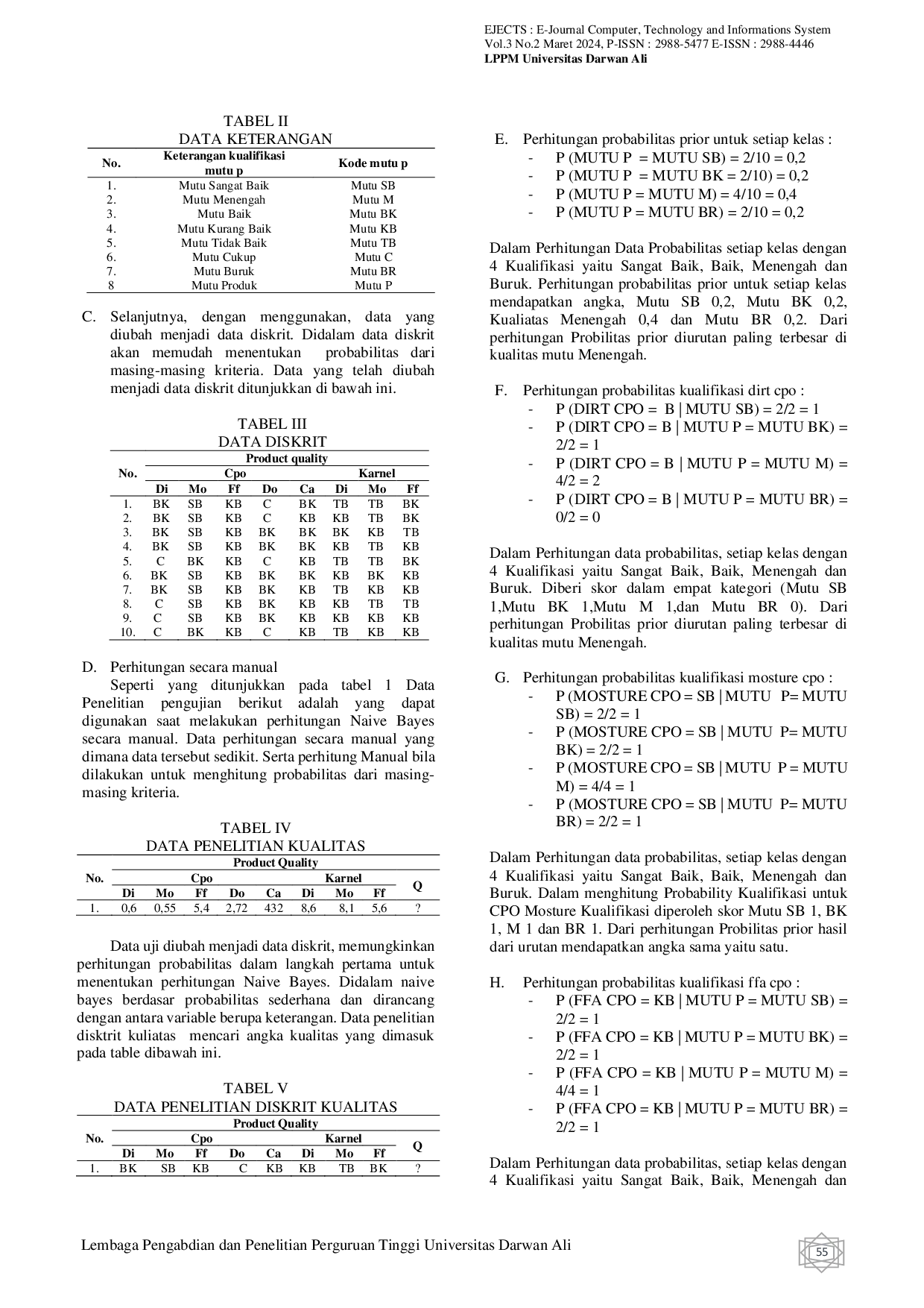 JURIS Data Mining Menggunakan Metode Naive Bayes Untuk Menetapkan Standar Untuk Produk Minyak Sawit Mentah