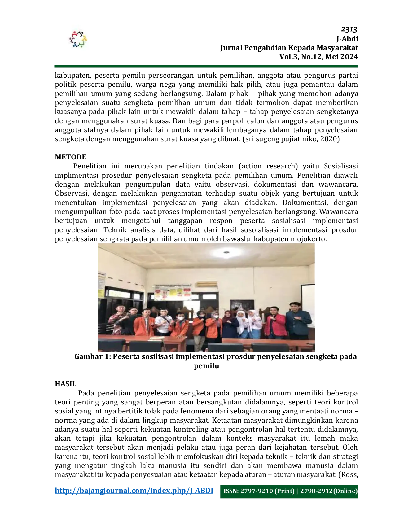 JURIS Sosialisasi Implementasi Prosedur Penyelesaian Sengketa Pada Pemilihan Umum Oleh Badan Pengawas Pemilu Kabupaten Mojokerto