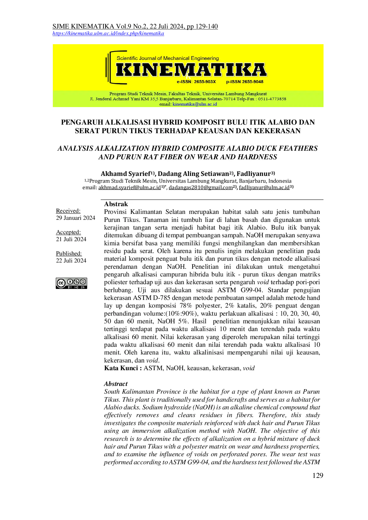 JURIS Pengaruh Alkalisasi Hybrid Komposit Bulu Itik Alabio Dan Serat Purun Tikus Terhadap Keausan Dan Kekerasan