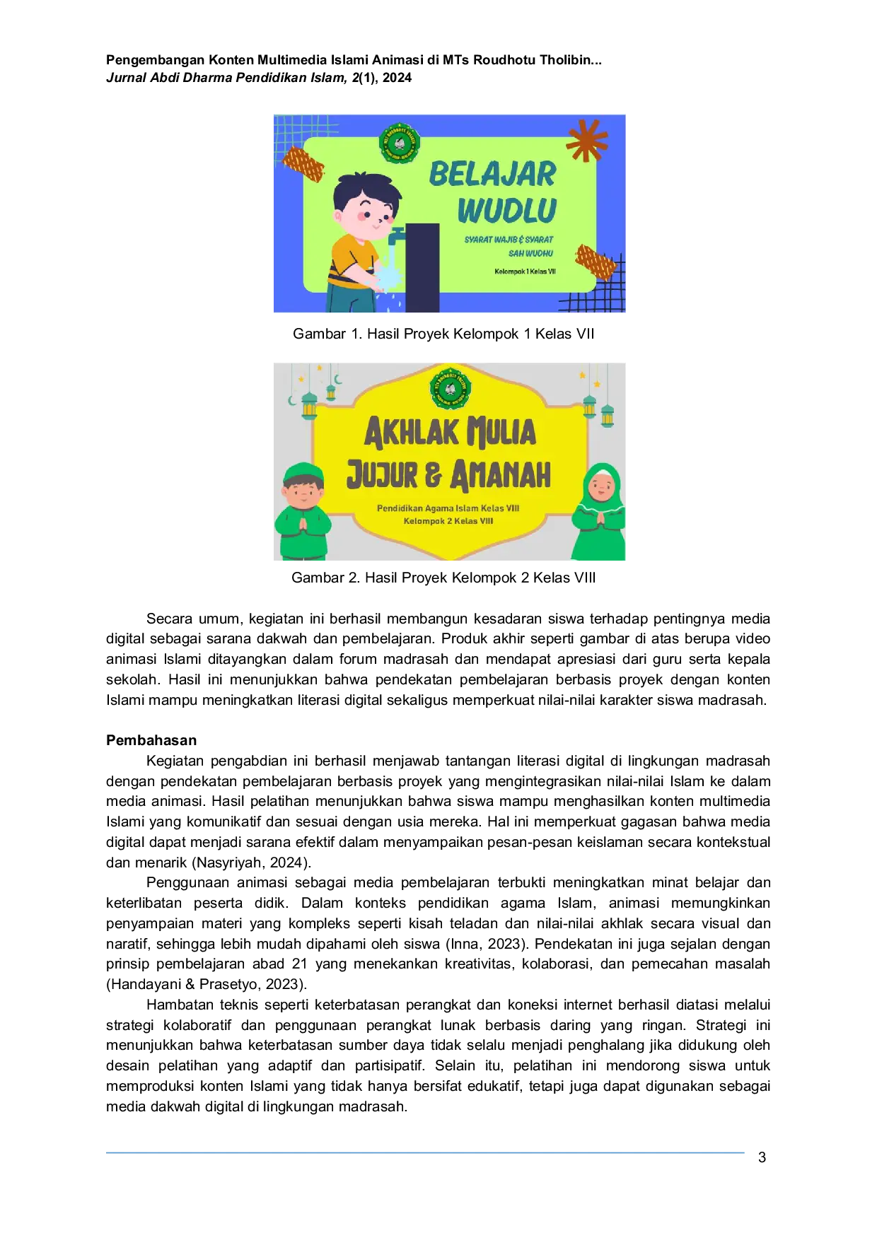 JURIS Development of Islamic Multimedia Content through Animation at MTs Roudhotu Tholibin Bumi Agung Way Kanan Lampung