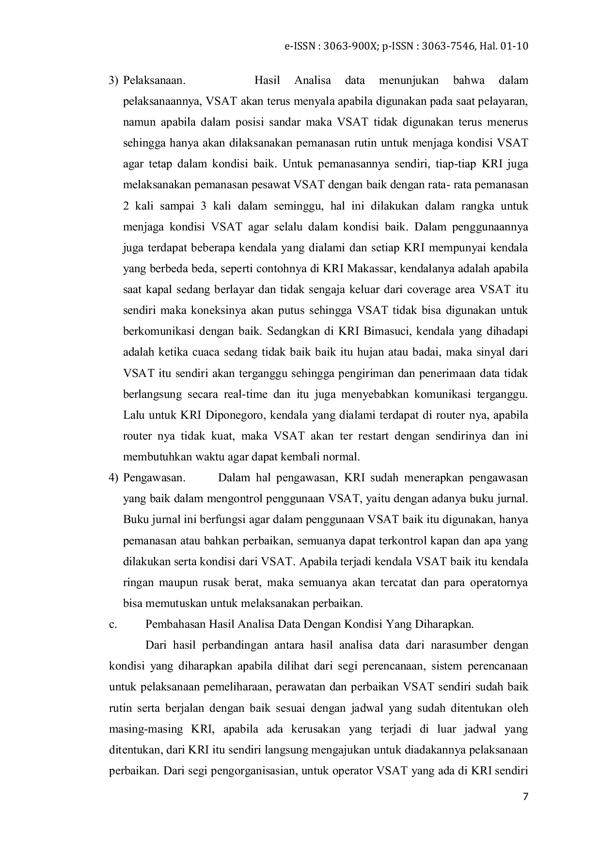 JURIS Optimalisasi Very Small Aperture Terminal VSAT Sailor untuk Menunjang Komunikasi di KRI Secara Real Time