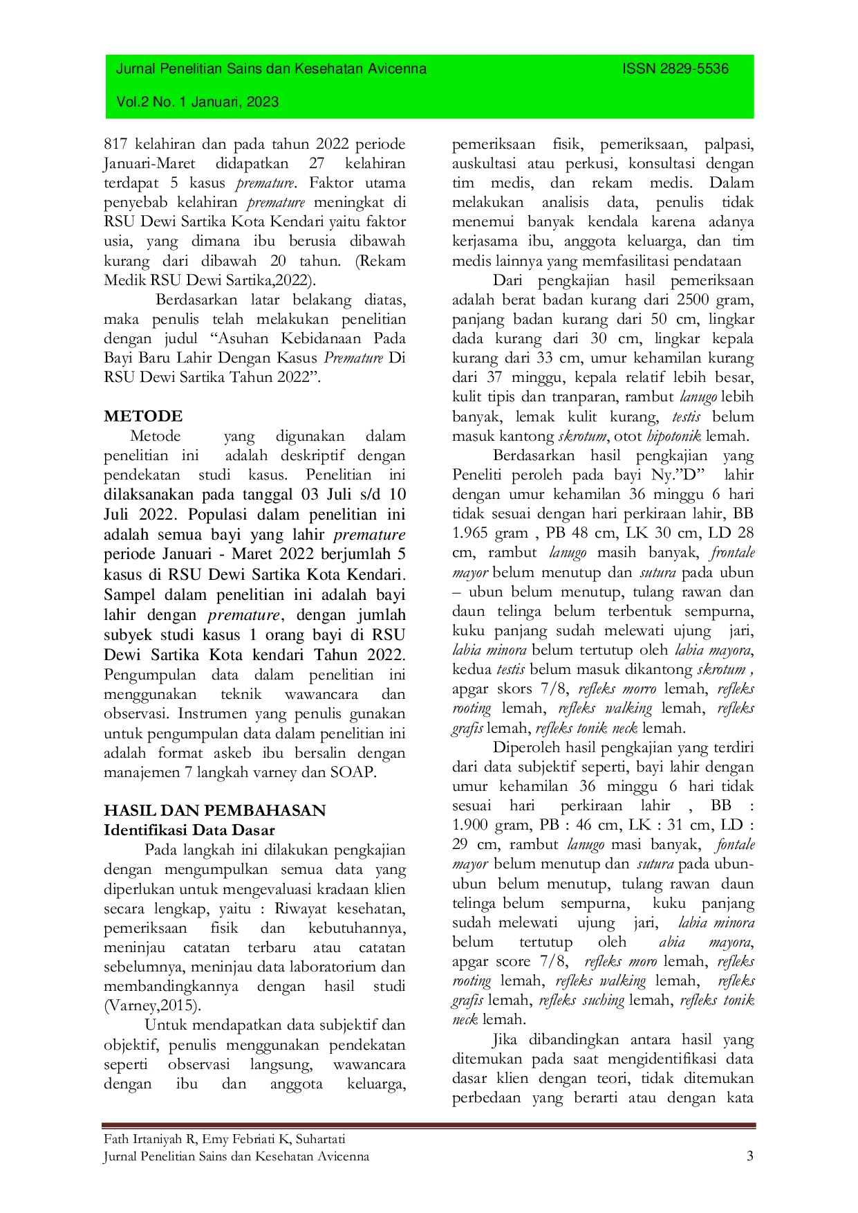 JURIS Studi Kasus Asuhan Kebidanan pada Bayi Baru Lahir dengan Kasus Premature di Rumah Sakit Umum Dewi Sartika Kota Kendari Tahun 2022
