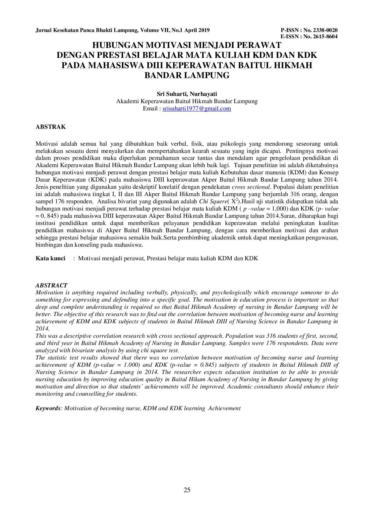 JURIS Hubungan Motivasi Menjadi Perawat dengan Prestasi Belajar Mata Kuliah KDM dan KDK pada Mahasiswa DIII Keperawatan Baitul Hikmah Bandar Lampung