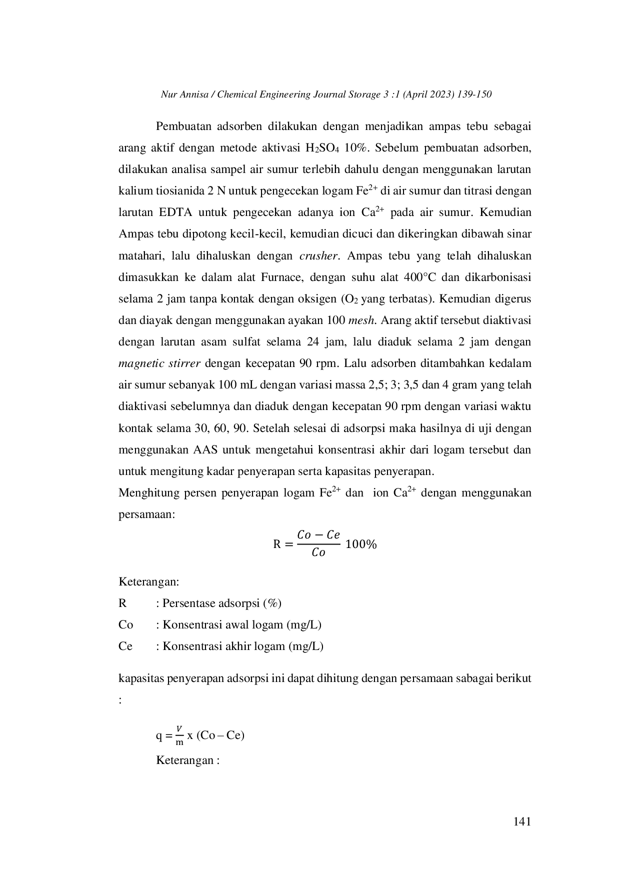 JURIS Pemanfaatan Limbah Ampas Tebu Sebagai Adsorben Penyerapan Logam Dan Kesadahan Pada Air Sumur