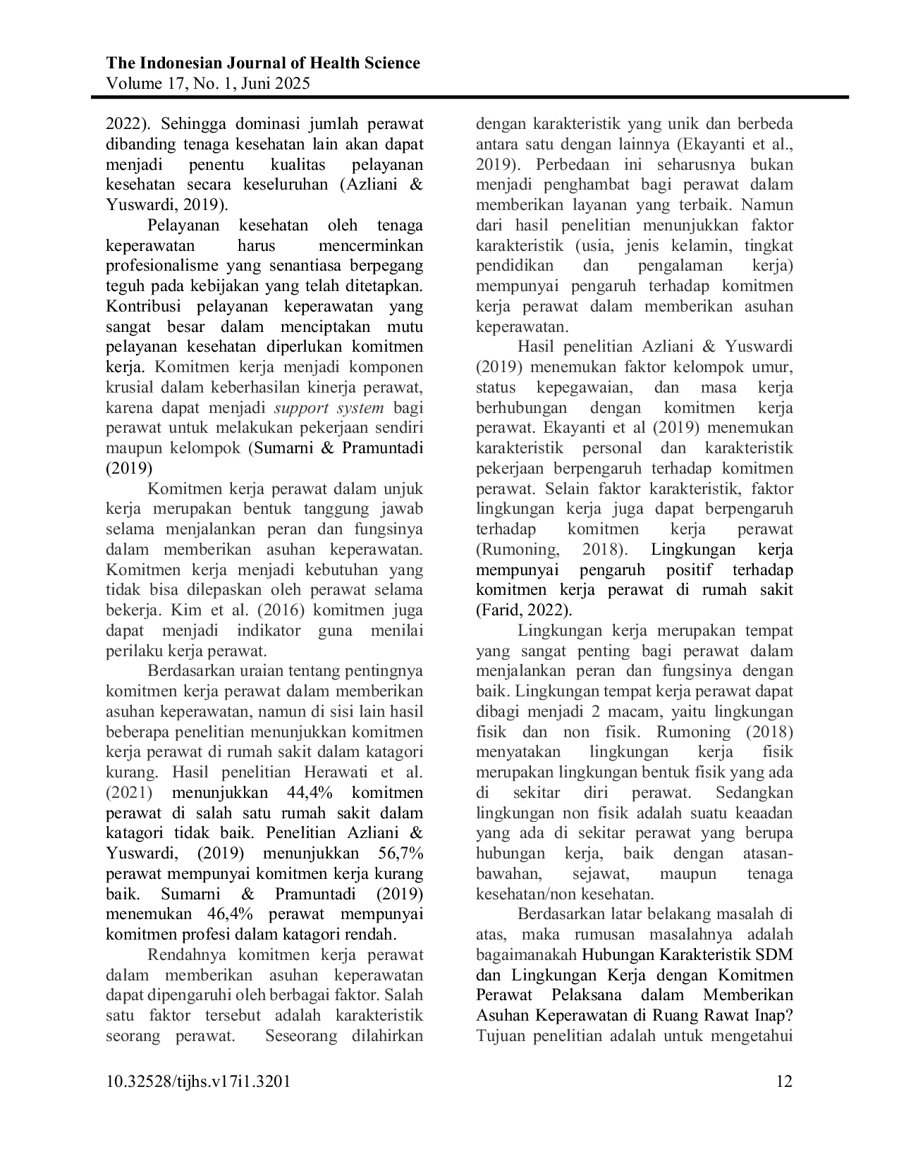 JURIS Hubungan Karakteristik SDM dan Lingkungan Kerja dengan Komitmen Kerja Perawat Pelaksana dalam Memberikan Asuhan Keperawatan di Ruang Rawat Inap Rumah Sakit