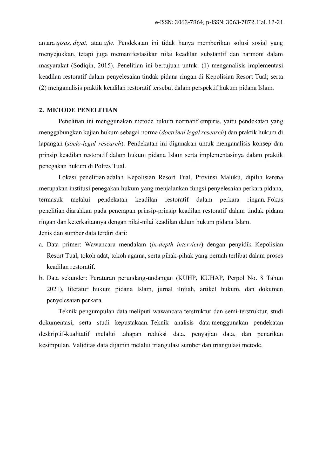 JURIS Implementasi Keadilan Restoratif Dalam Penyelesaian Tindak Pidana Ringan Di Kepolisian Resort Tual Perspektif Hukum Pidana Islam