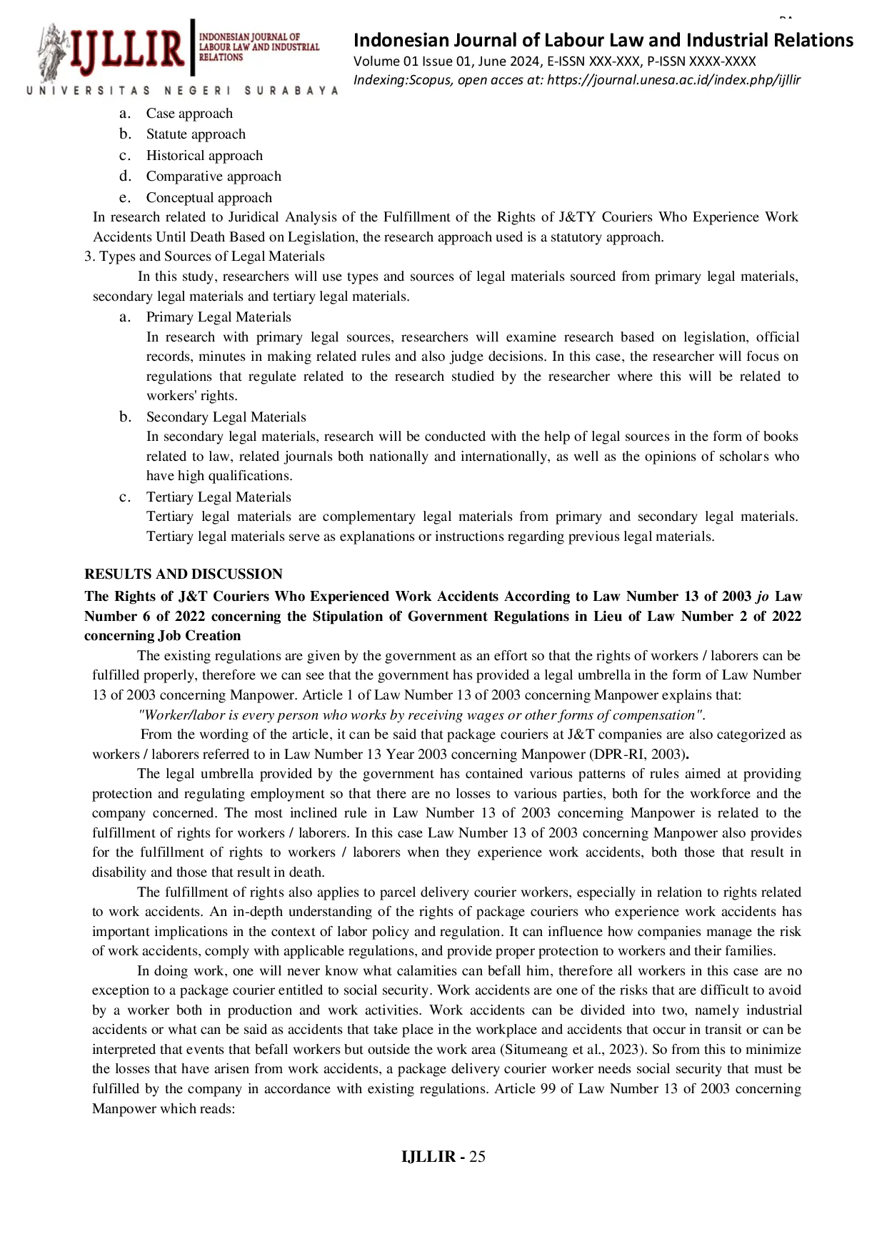 JURIS Juridical Analysis Of The Fulfillment Of The Rights Of J T Couriers Who Experience Work Accidents Until Death Based On Legislation