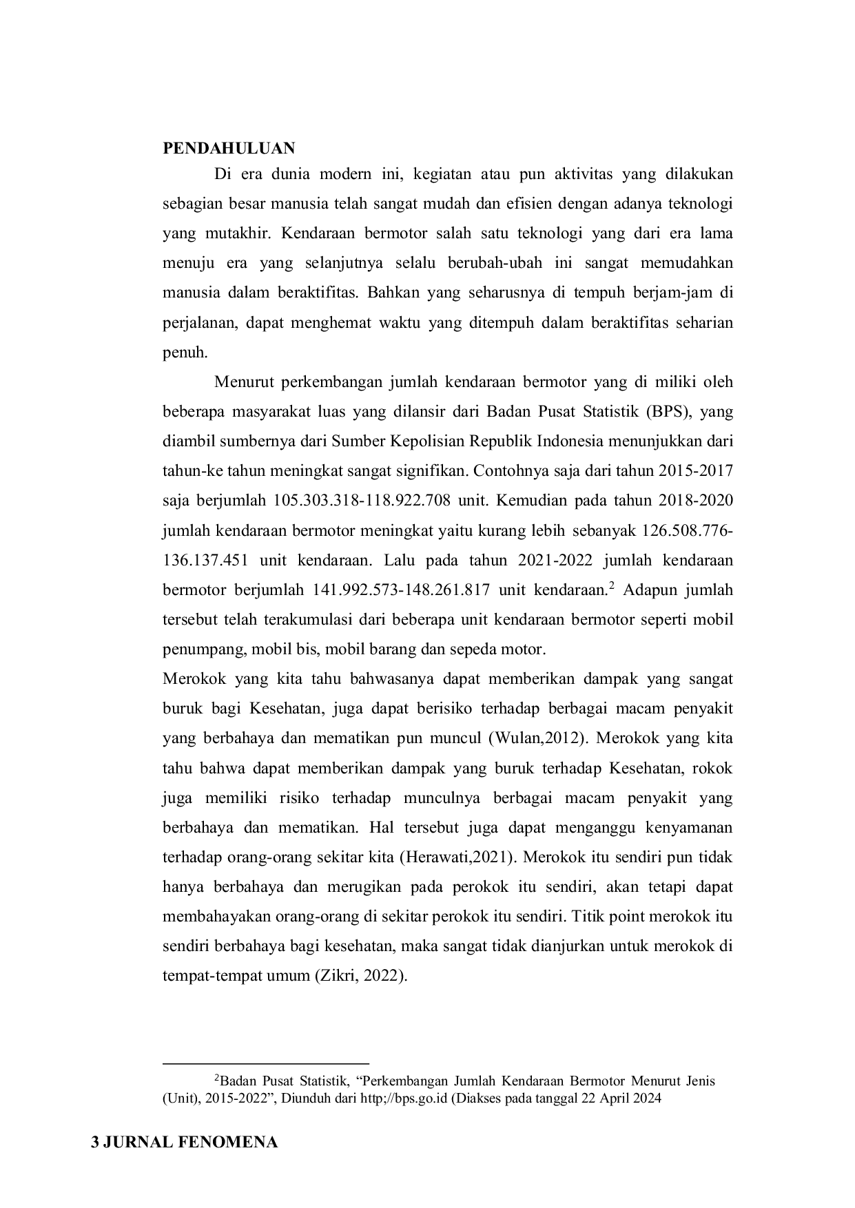 JURIS Pengaturan Tentang Perilaku Merokok Terhadap Pengemudi Kendaraan Bermotor Dalam Perspektif Hukum Pidana