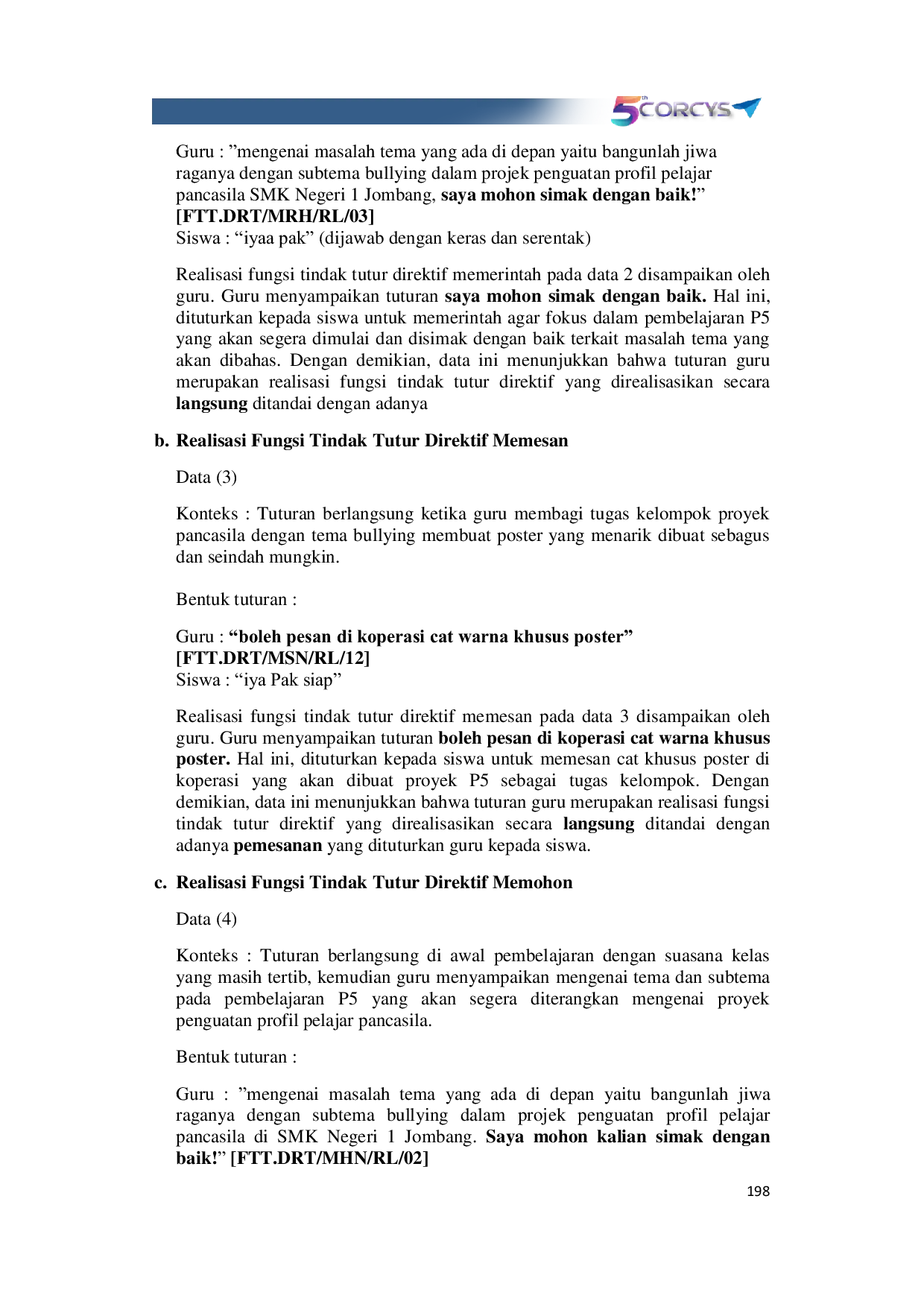 JURIS Realisasi Fungsi Tindak Tutur Direktif dalam Proyek Penguatan Profil Pelajar Pancasila di SMK Negeri 1 Jombang