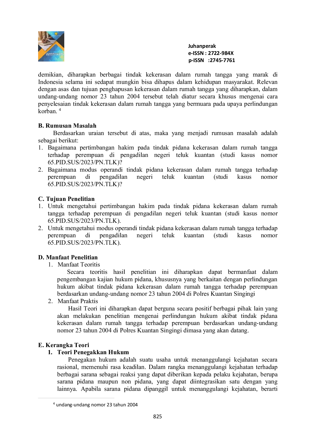 JURIS Tinjauan Yuridis Tindak Pidana Kekerasan Dalam Rumah Tangga Terhadap Perempuan Di Pengadilan Negeri Teluk Kuantan Studi Kasus Nomor 65 PID SUS 2023 PN TLK