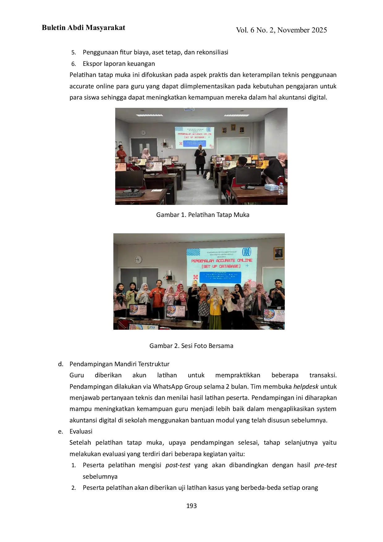 JURIS Application of Accurate Online for the Development of Competencies of the Economics Subject Teachers Conference MGMP in Kudus Regency
