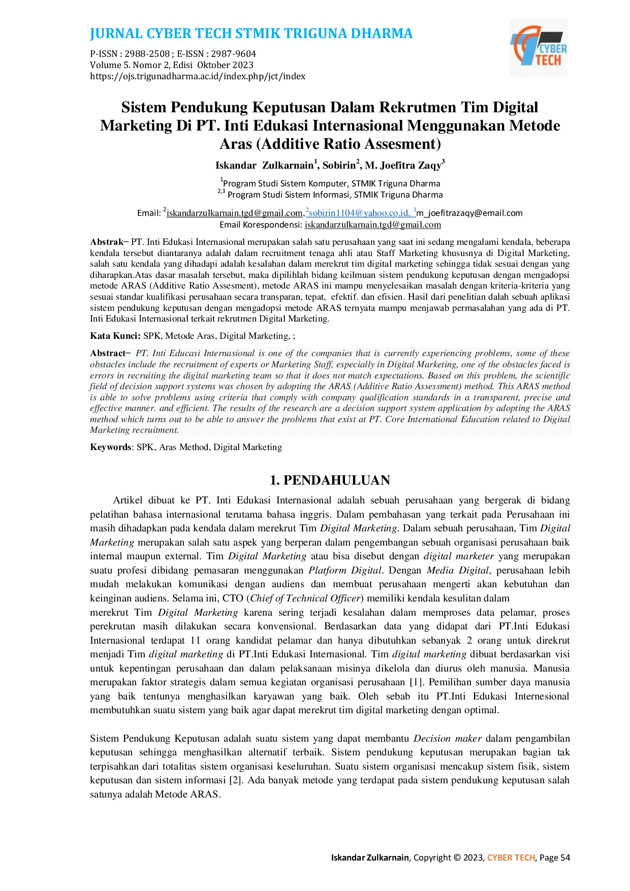 JURIS Sistem Pendukung Keputusan Dalam Rekrutmen Tim Digital Marketing Di PT Inti Edukasi Internasional Menggunakan Metode ARAS Additive Ratio Assesment