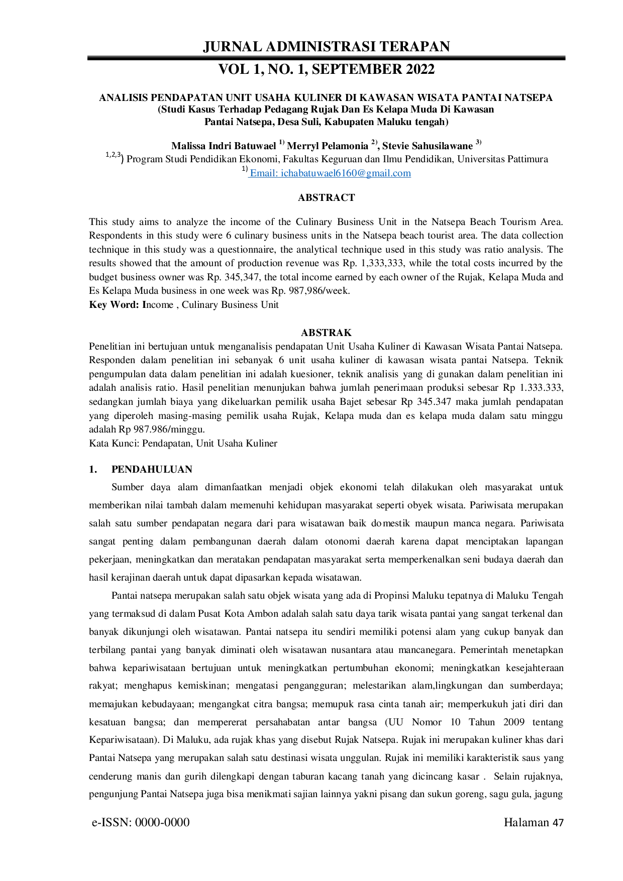 JURIS ANALISIS PENDAPATAN UNIT USAHA KULINER DI KAWASAN WISATA PANTAI NATSEPA Studi Kasus Terhadap Pedagang Rujak Dan Es Kelapa Muda Di Kawasan Pantai Natsepa Desa Suli Kabupaten Maluku tengah