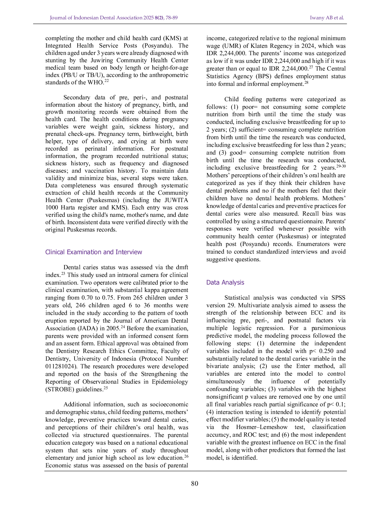 JURIS Prediction Model of Pre Peri and Postnatal Factors for Early Childhood Caries in Stunted Children of Juwiring Central Java Indonesia