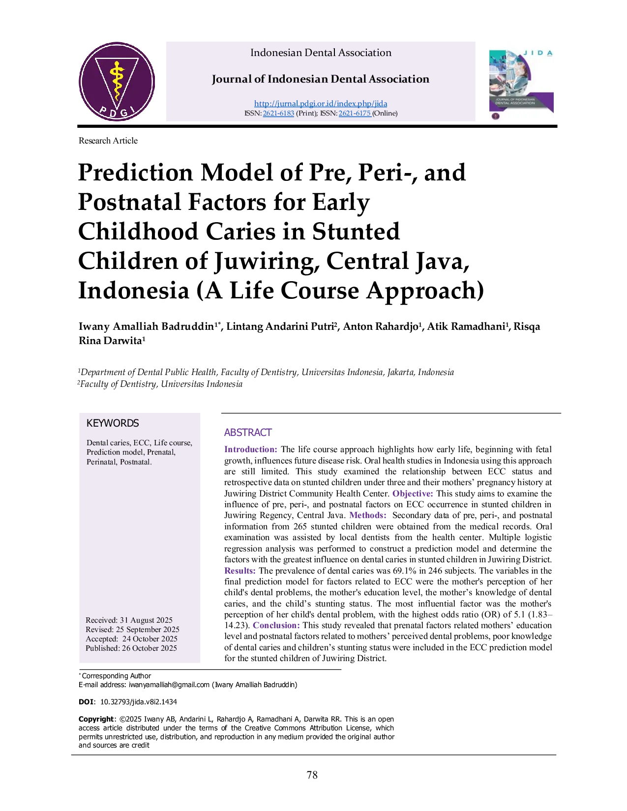 JURIS Prediction Model of Pre Peri and Postnatal Factors for Early Childhood Caries in Stunted Children of Juwiring Central Java Indonesia
