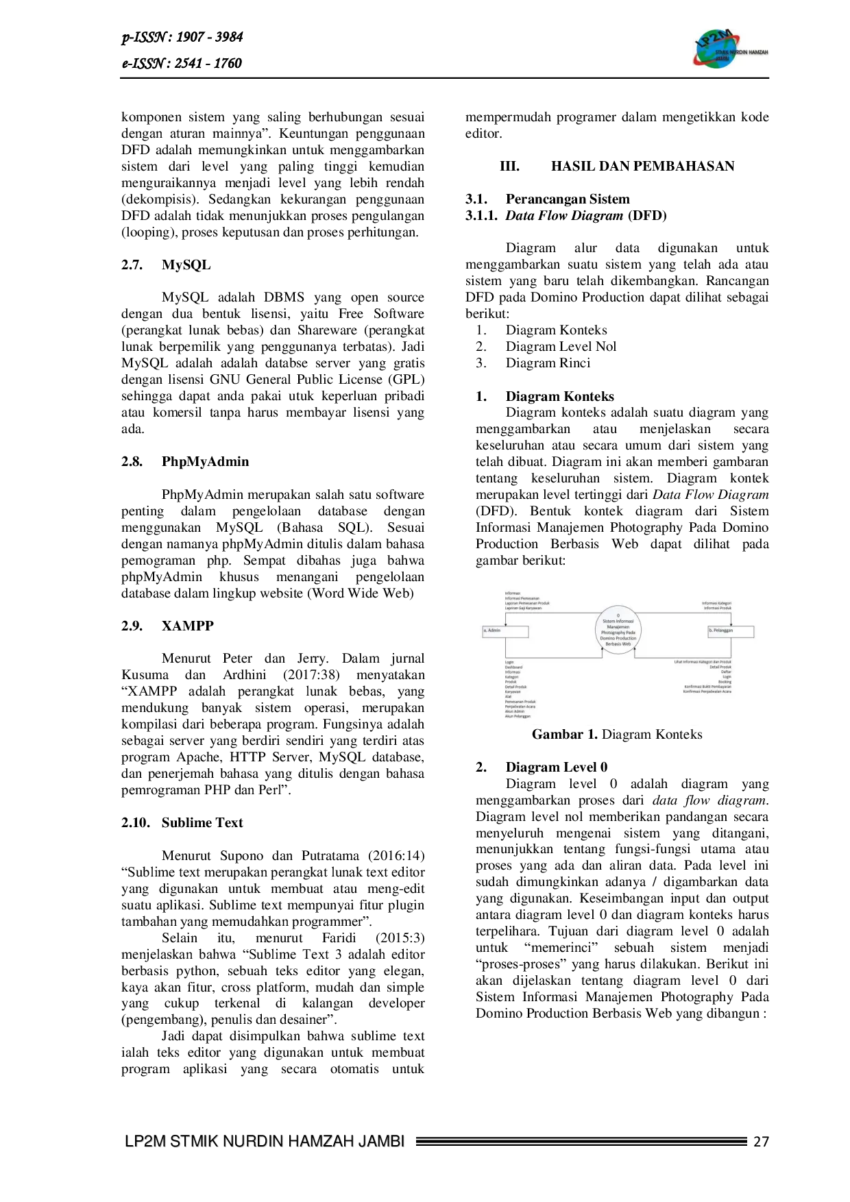 JURIS SISTEM INFORMASI MANAJEMEN PHOTOGRAPHY PADA DOMINO PRODUCTION BERBASIS WEB Information System Management Photography Promotion Website