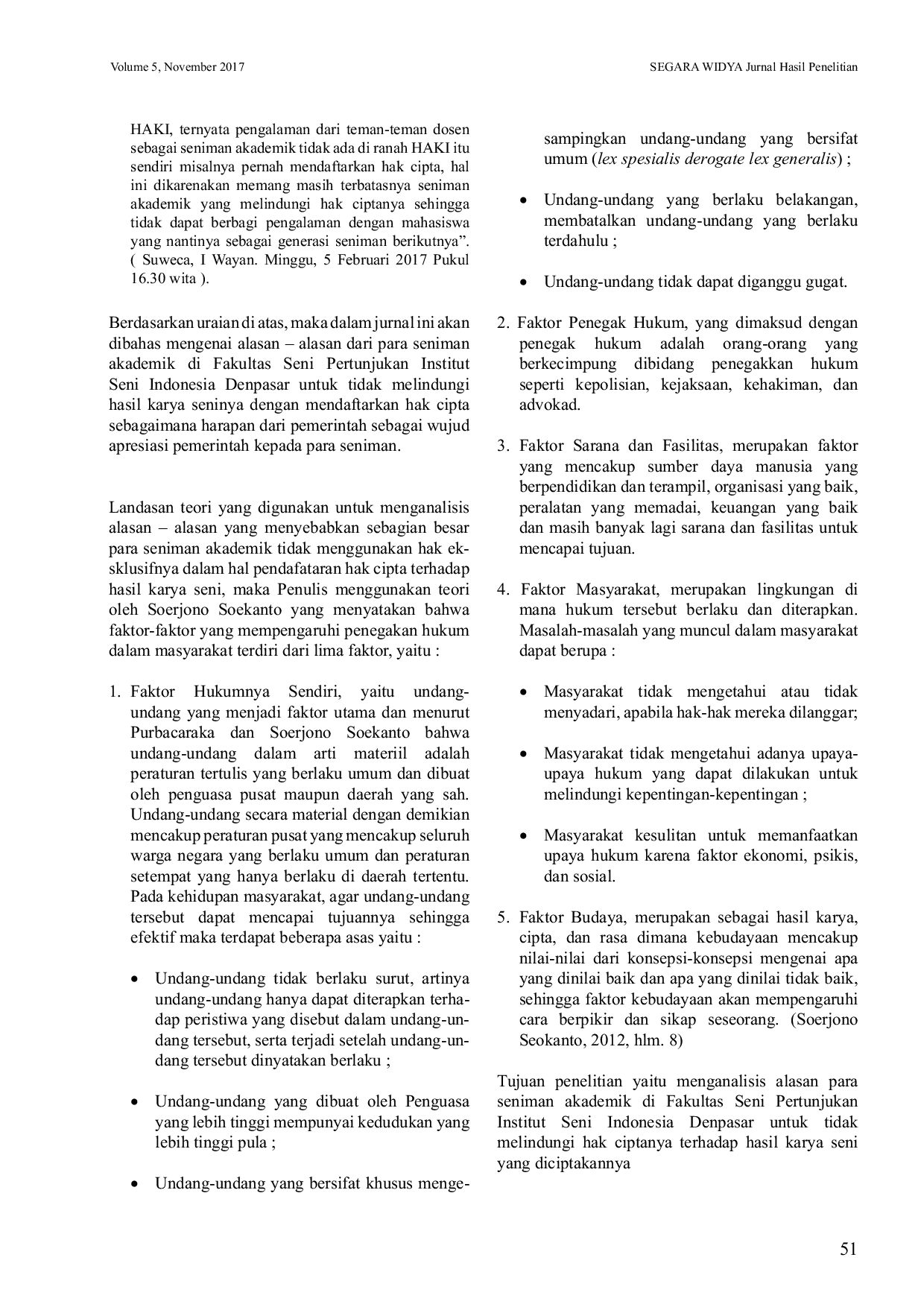 JURIS Faktor Penyebab Tidak Didaftarkannya Hak Cipta Oleh Seniman Akademik Penghasil Karya Seni di Fakultas Seni Pertunjukan Institut Seni Indonesia Denpasar