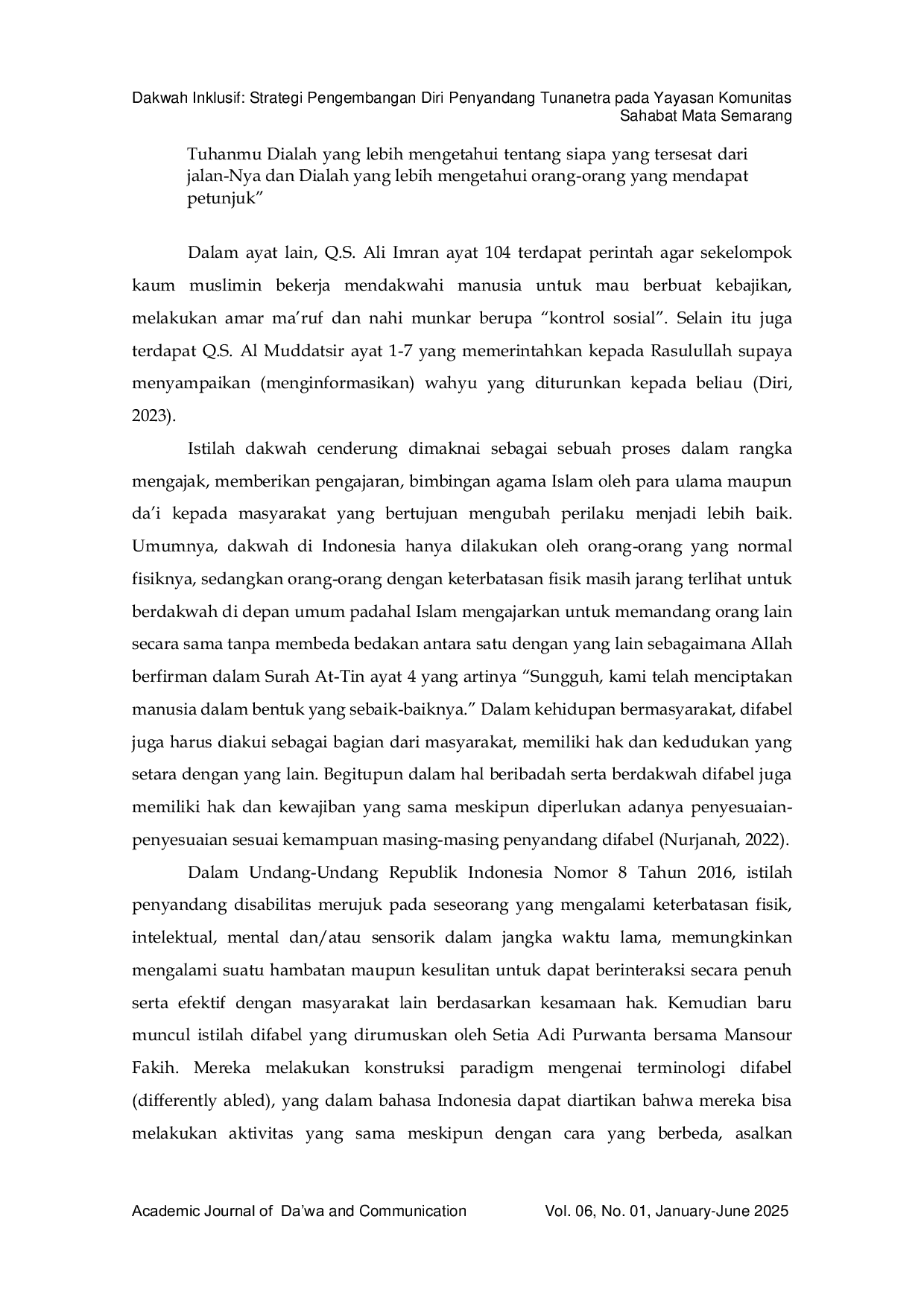 JURIS Dakwah Inklusif Strategi Pengembangan Diri Penyandang Tunanetra pada Yayasan Komunitas Sahabat Mata Semarang