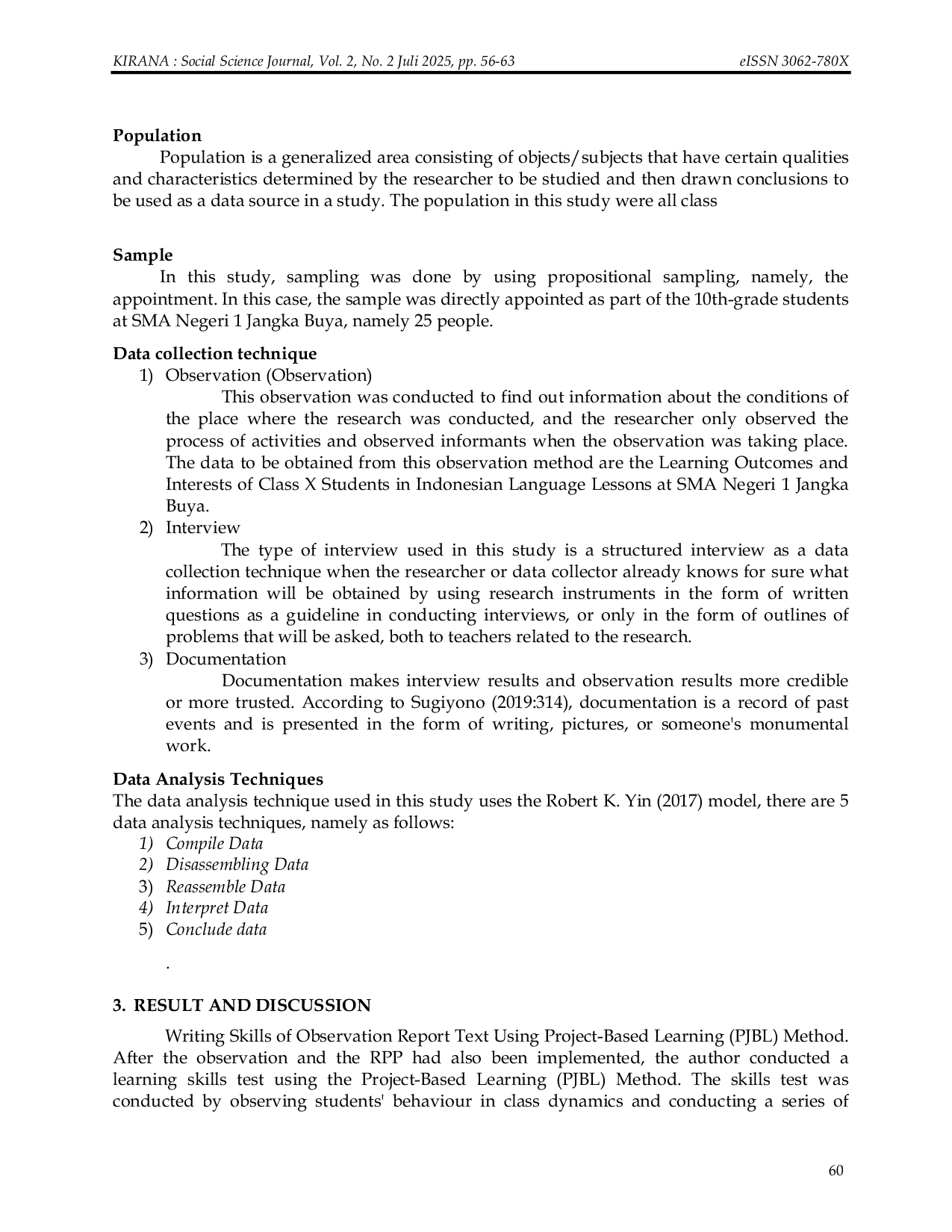 JURIS Improving Skills of Writing Observation Report Texts Using Project Based Learning PjBL Method in Grade X Students of SMA Negeri 1 Jangka Buya Pidie Jaya