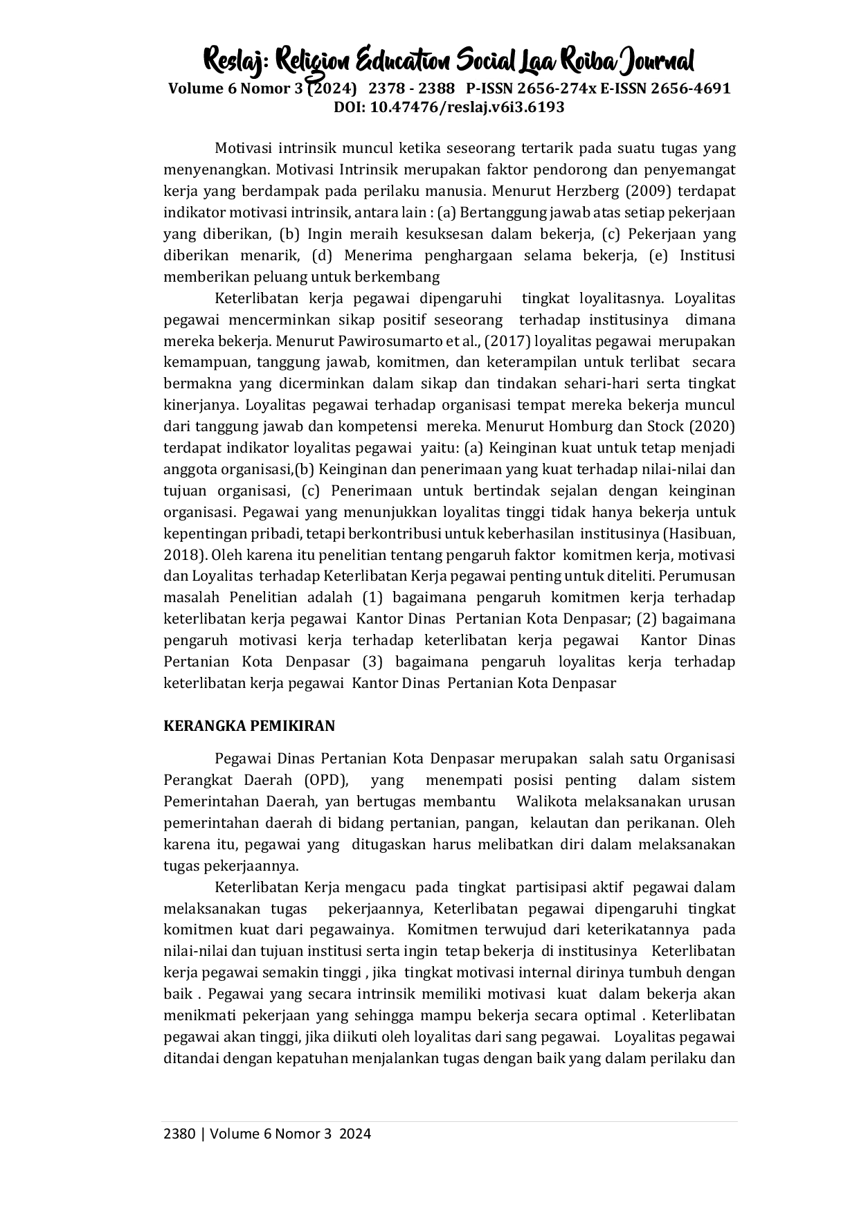 JURIS Pengaruh Komitmen kerja Motivasi Kerja dan Loyalitas Pegawai terhadap Keterlibatan Kerja Pegawai Kantor Dinas Pertanian Kota Denpasar