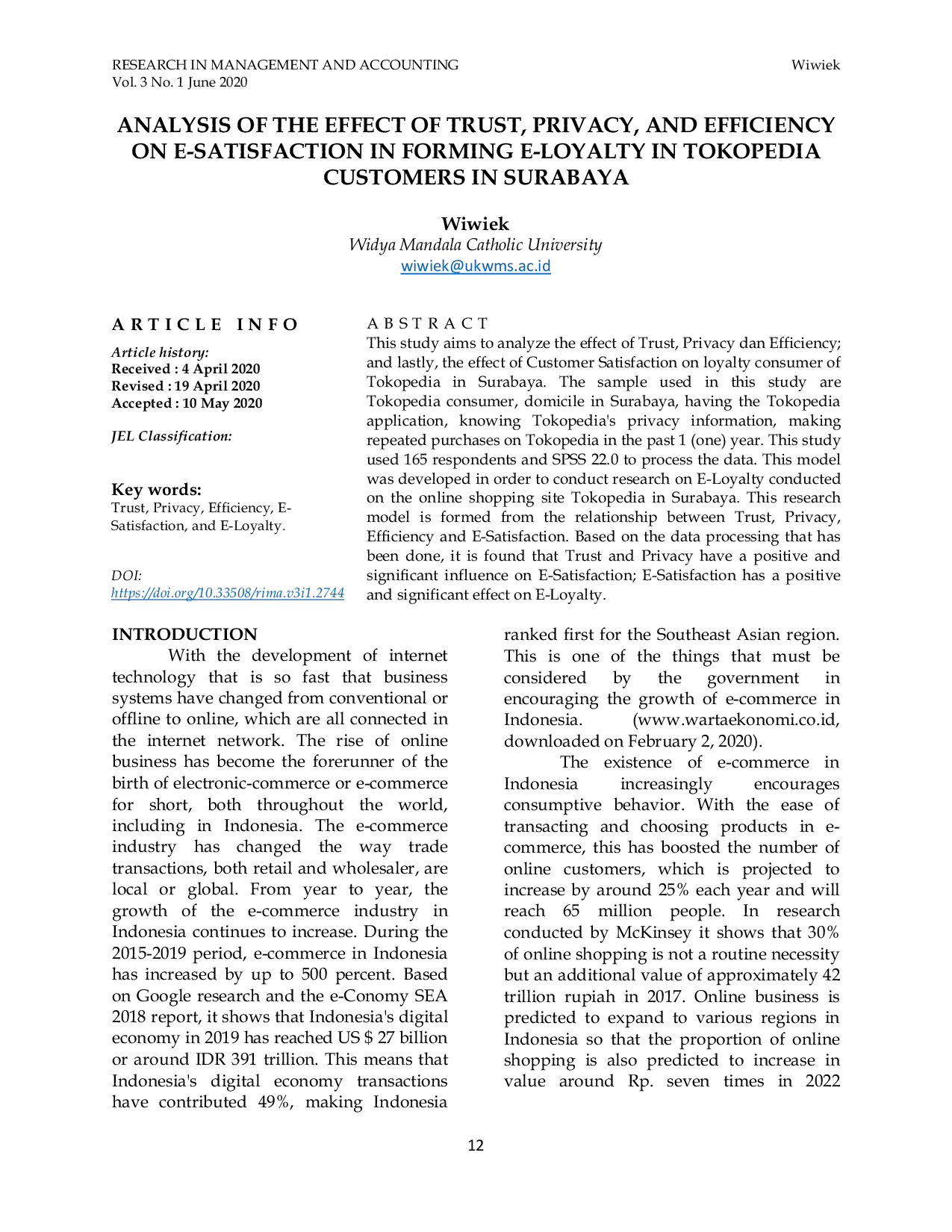 JURIS Analysis of the Effect of Trust Privacy and Efficiency on EAcSatisfaction in Forming EAcLoyalty in Tokopedia Customers in Surabaya
