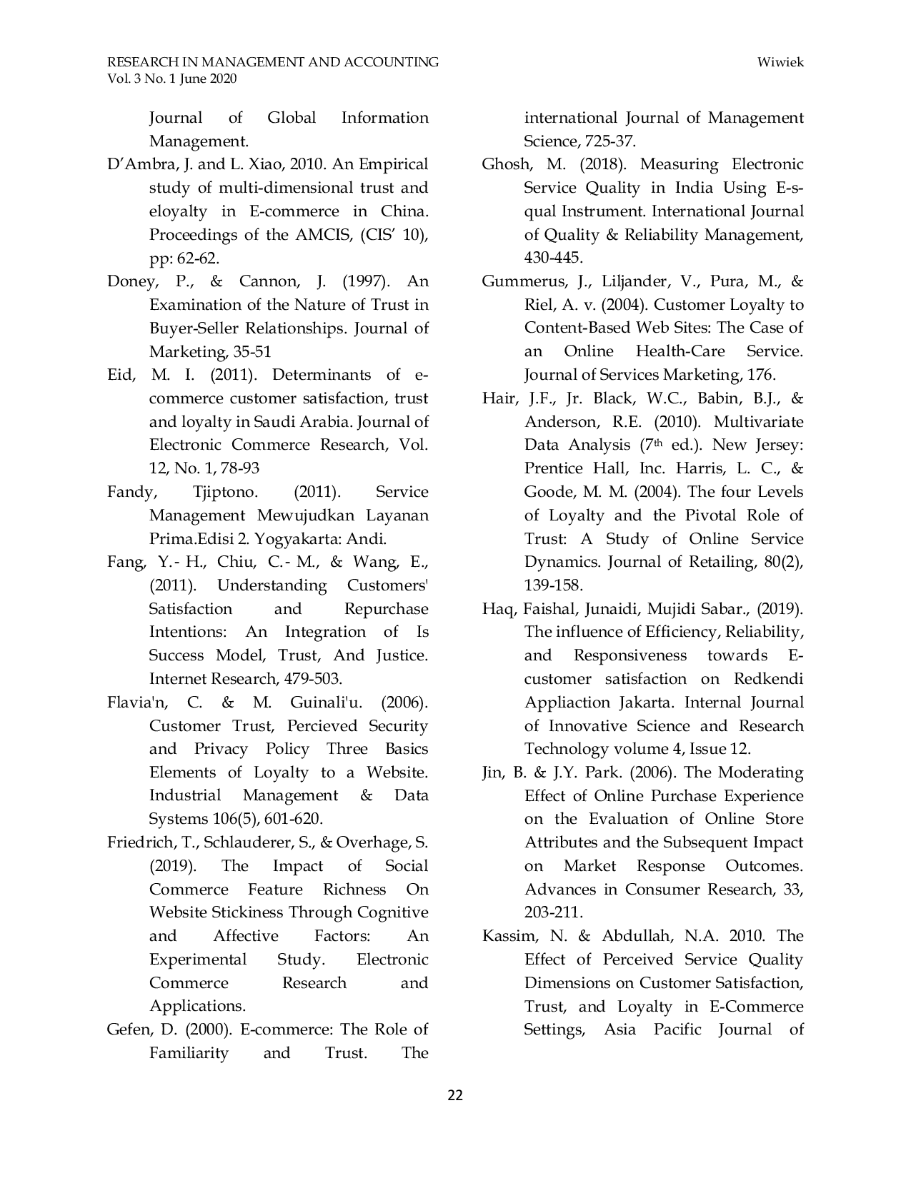JURIS Analysis of the Effect of Trust Privacy and Efficiency on EAcSatisfaction in Forming EAcLoyalty in Tokopedia Customers in Surabaya